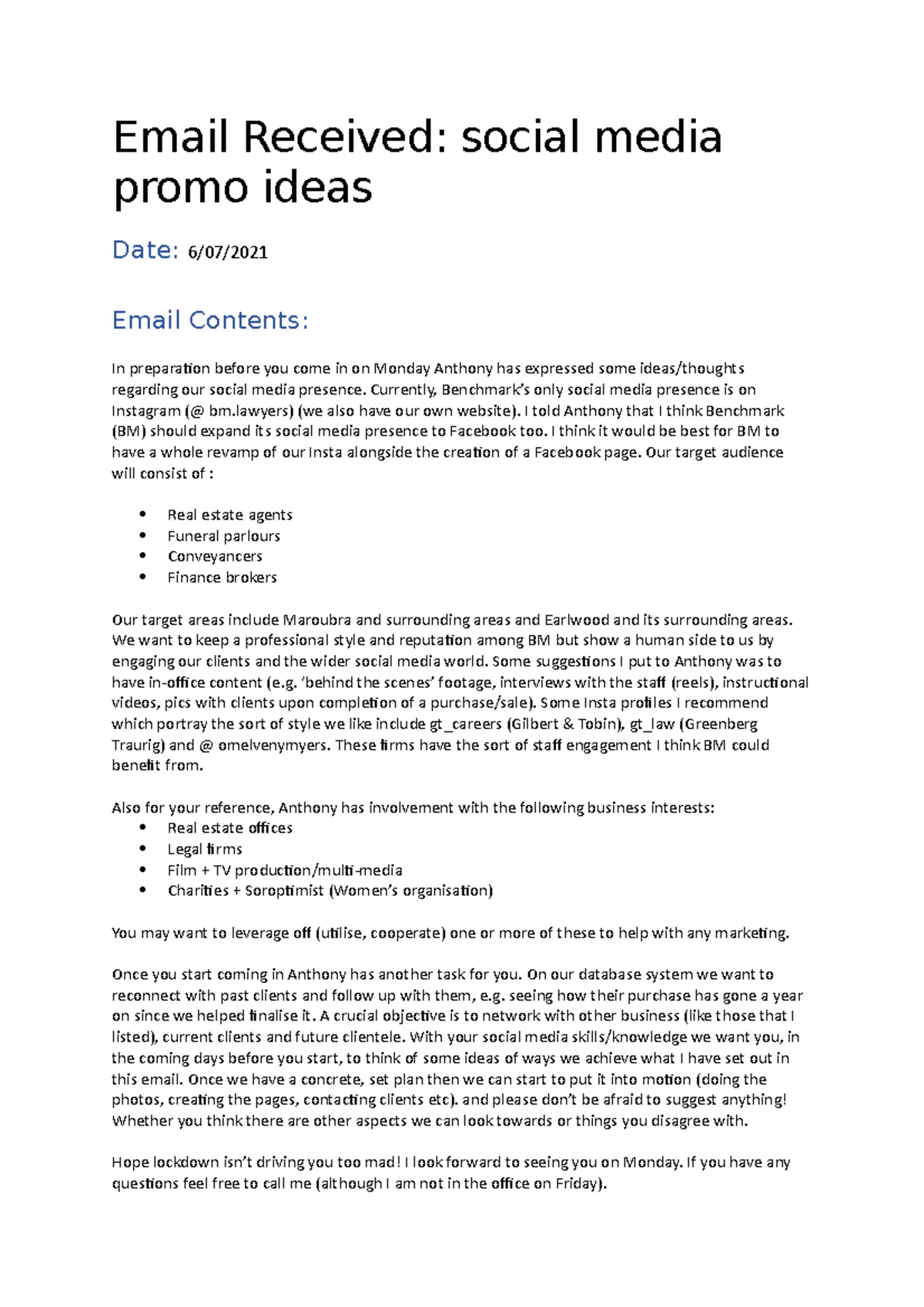 Email 1 contents Email Received social media promo ideas Date 6/07