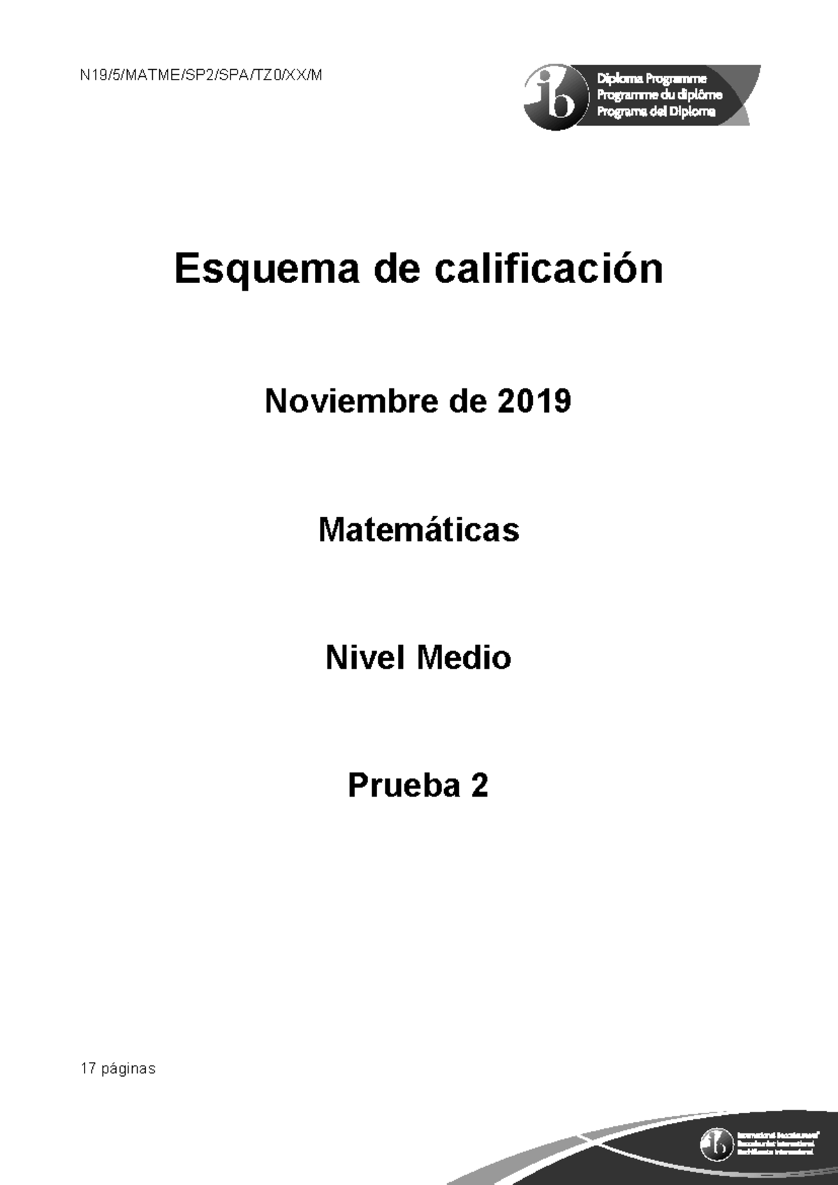 Mathematics paper 2 SL markscheme Spanish - N19/5/MATME/SP2/SPA/TZ0/XX ...