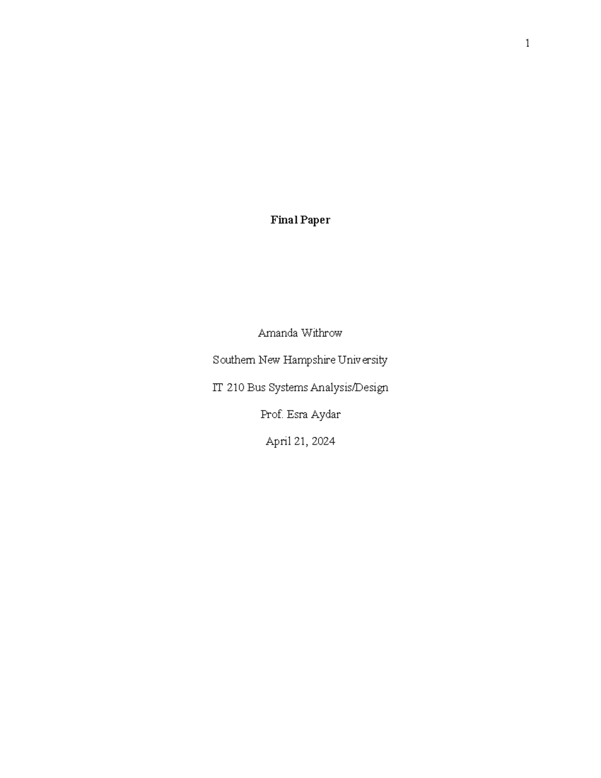 IT 210 Final Project Template - 1 Final Paper Amanda Withrow Southern ...