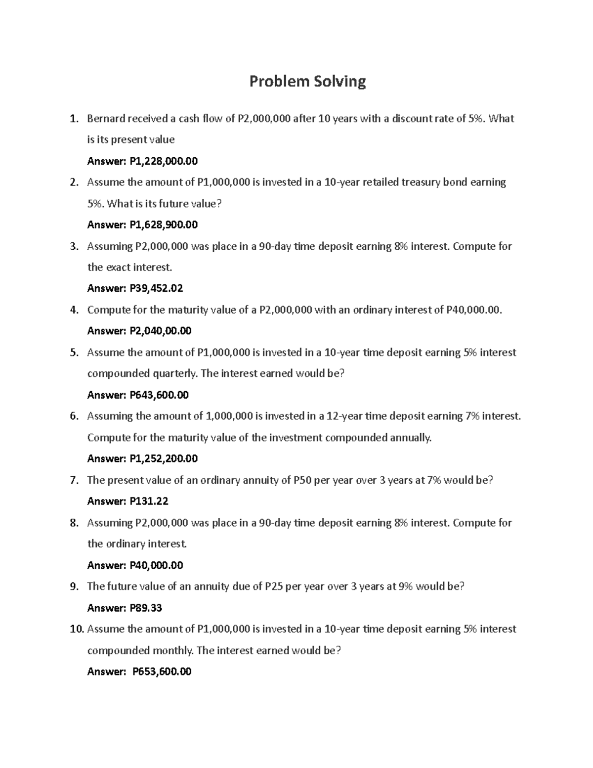 Problem Solving - Problem Solving Bernard received a cash flow of P2 ...