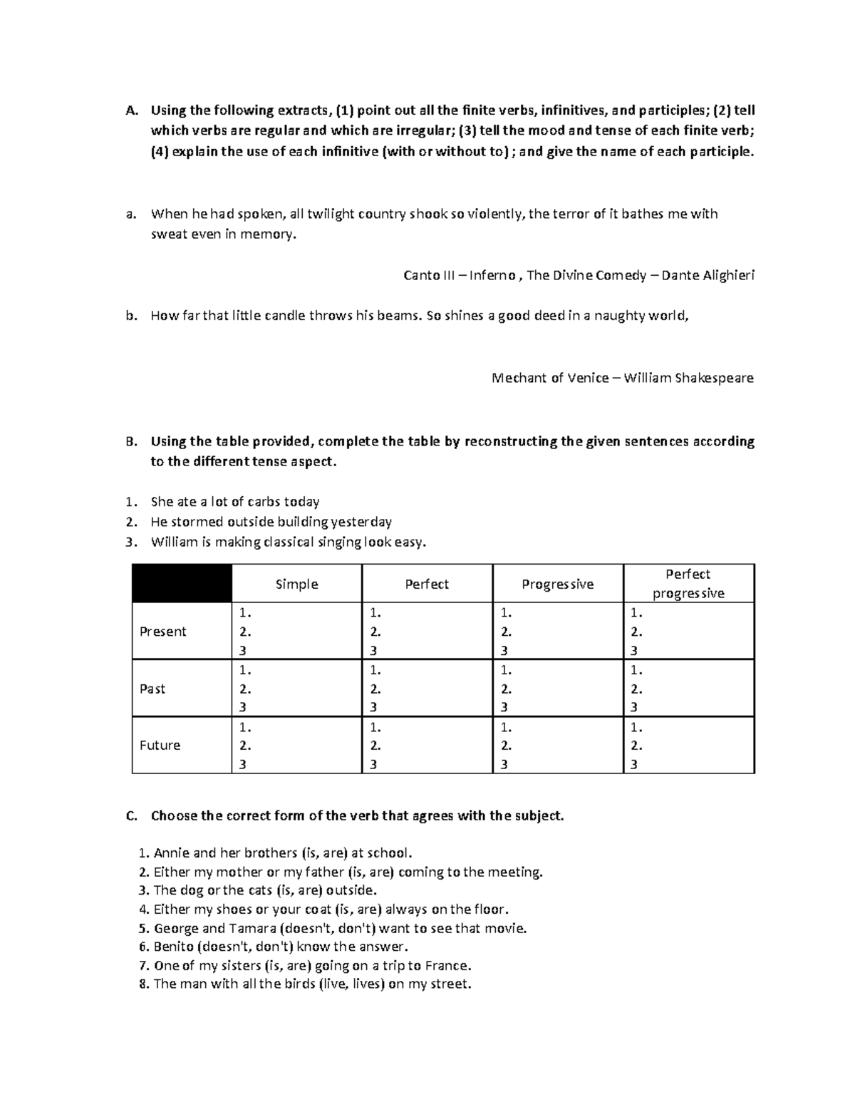 Verbs - Activity - A. Using the following extracts, (1) point out all ...