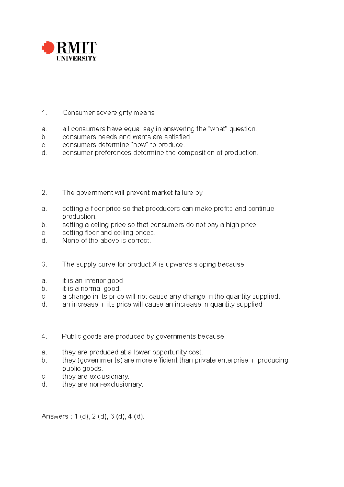 Economics Short Question - Consumer sovereignty means a. all consumers ...