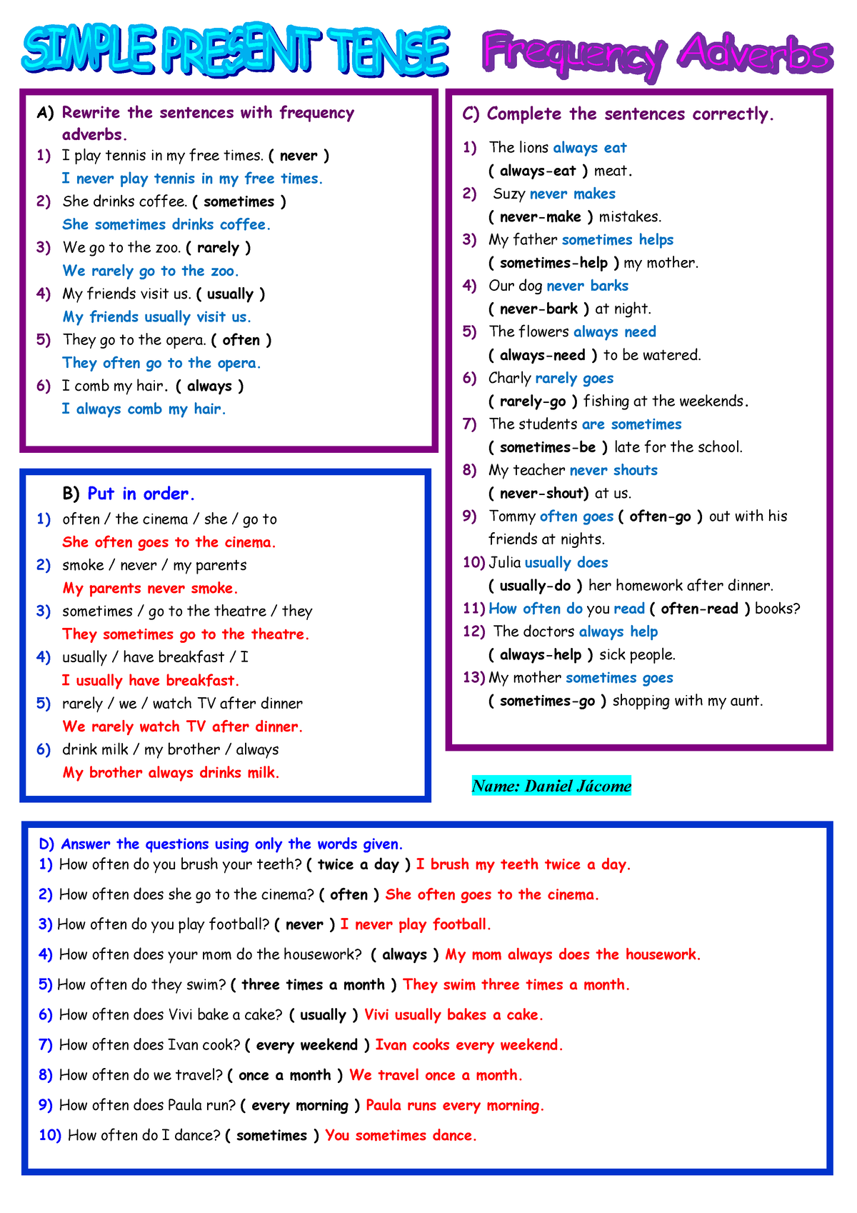 Homework 2 Adverbs Of Frequency 2 - Name: Daniel Jácome B) Put In Order ...