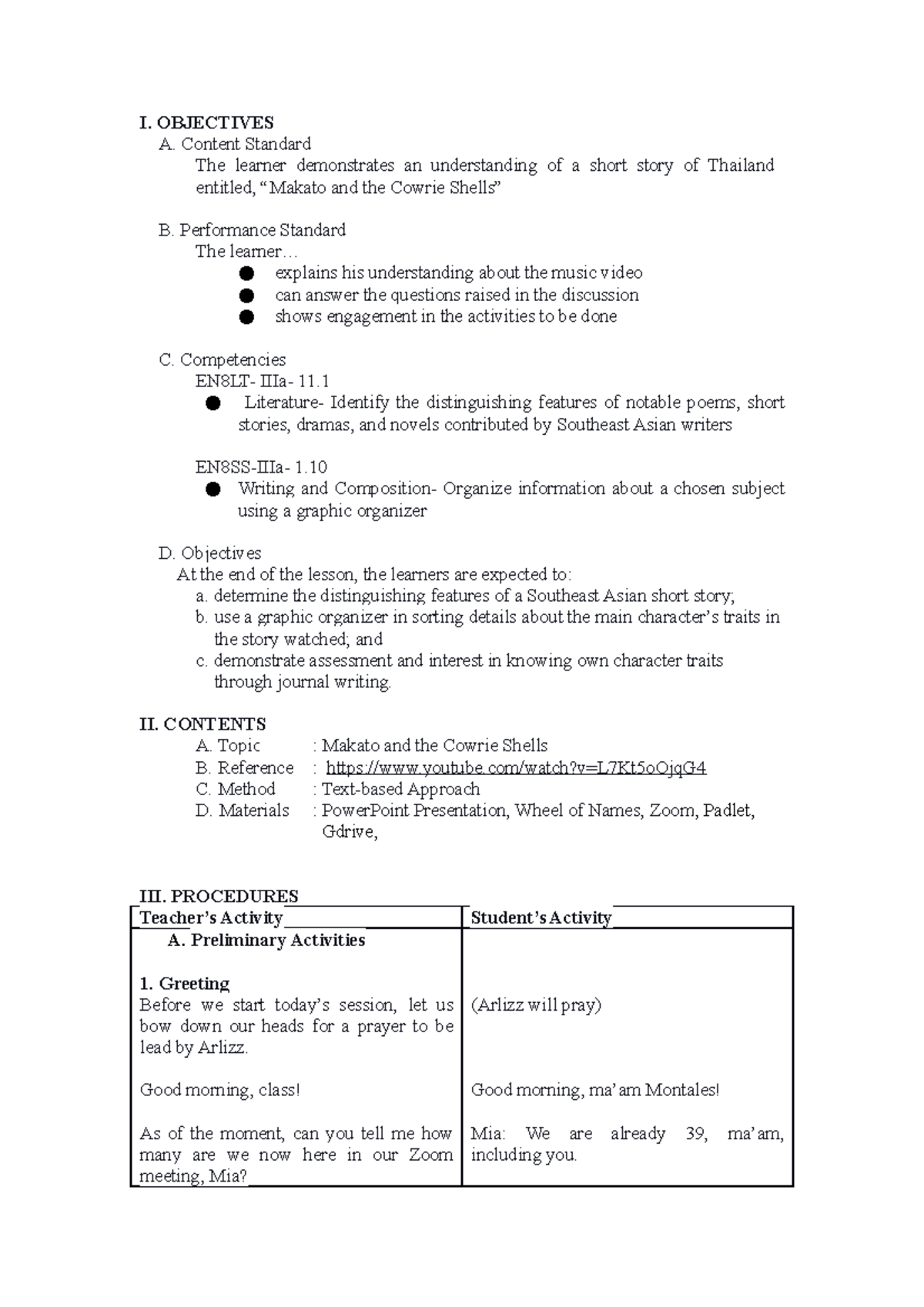 Detailed Lesson Plan In English - I. Objectives A. Content Standard The 