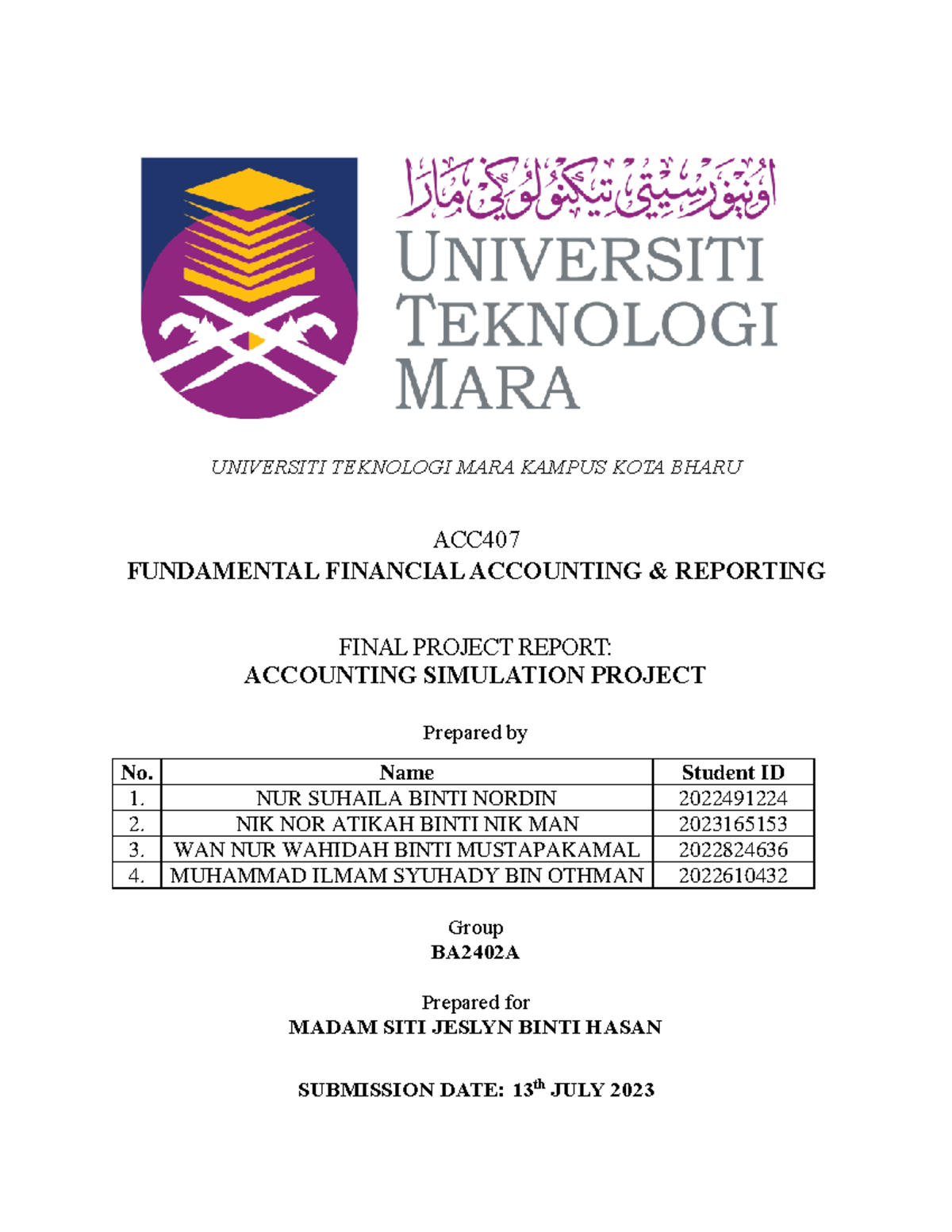 Final Project ACC407 - UNIVERSITI TEKNOLOGI MARA KAMPUS KOTA BHARU ACC ...