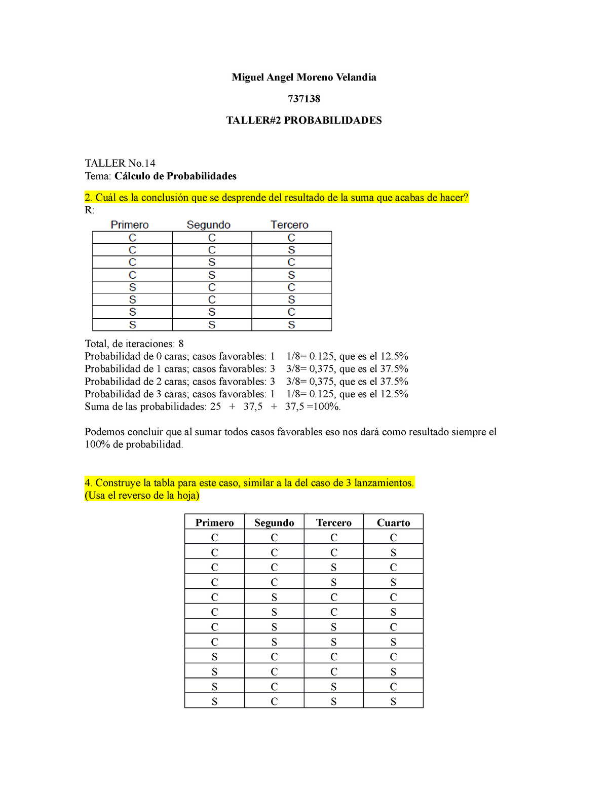 Taller 2 - TAREA - Miguel Angel Moreno Velandia 737138 TALLER#2 ...