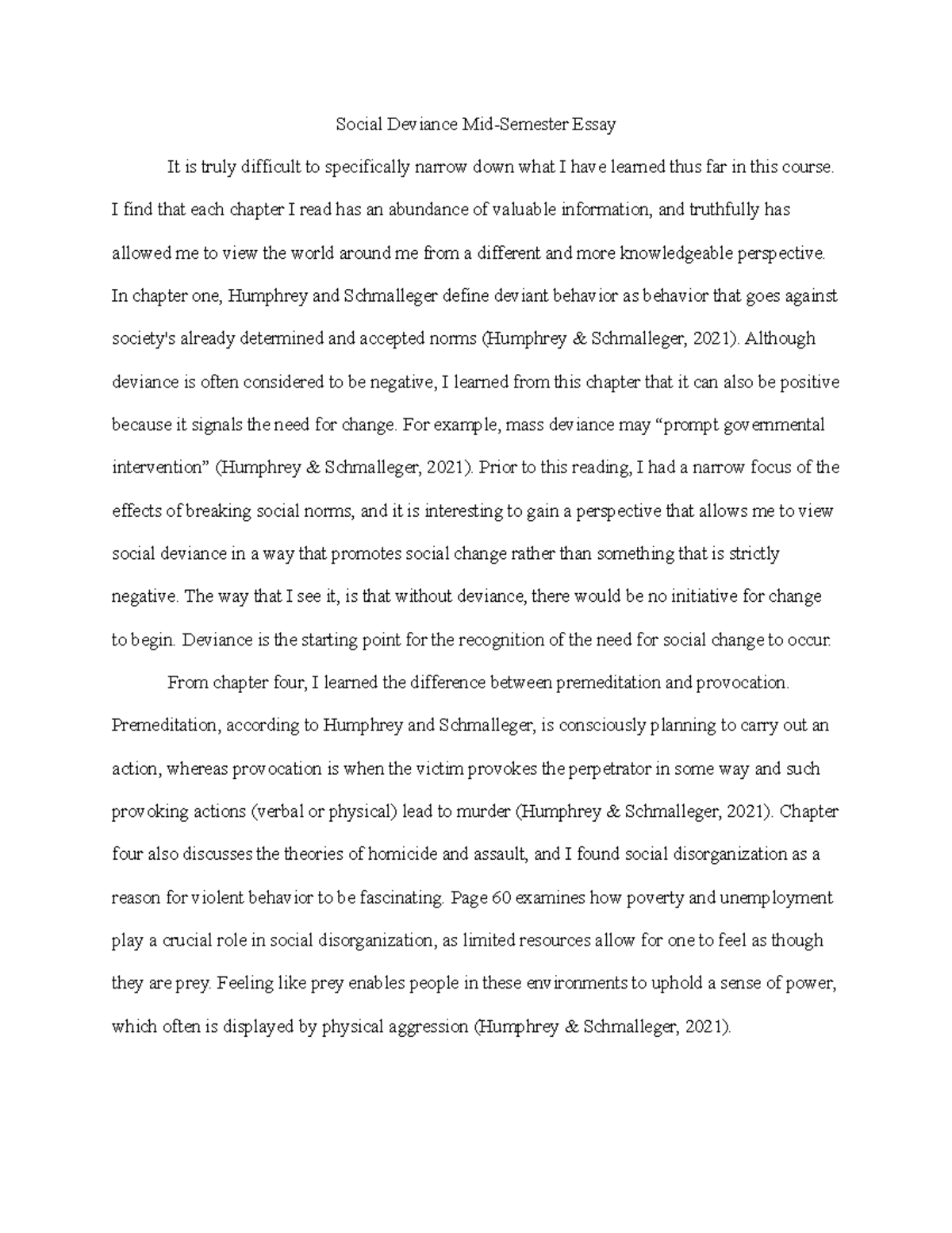 Social deviance essay - Social Deviance Mid-Semester Essay It is truly ...