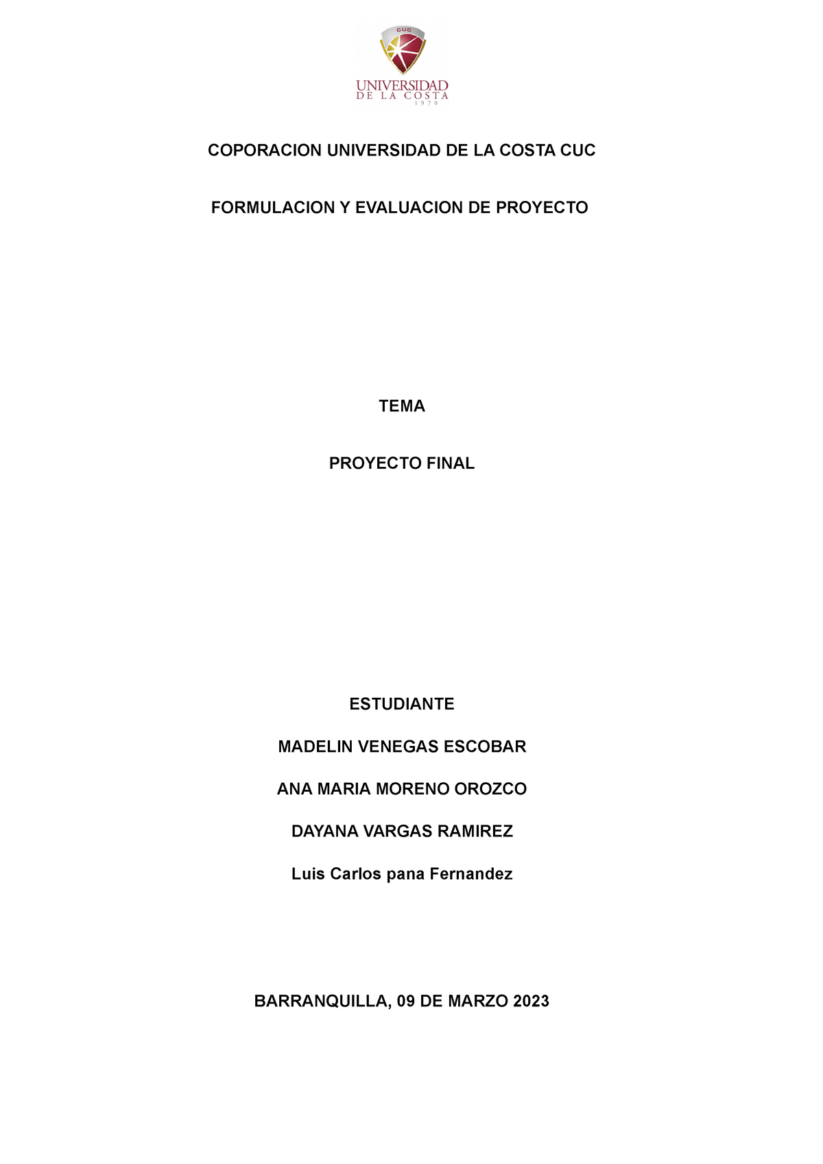 Proyecto Final Formulacion De Proyectos Coporacion Universidad De La Costa Cuc Formulacion Y 0355