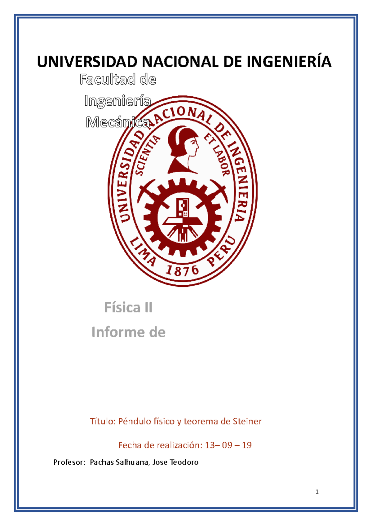 Informe De Laboratorio 2 Fisica Ii Título Péndulo Físico Y Teorema