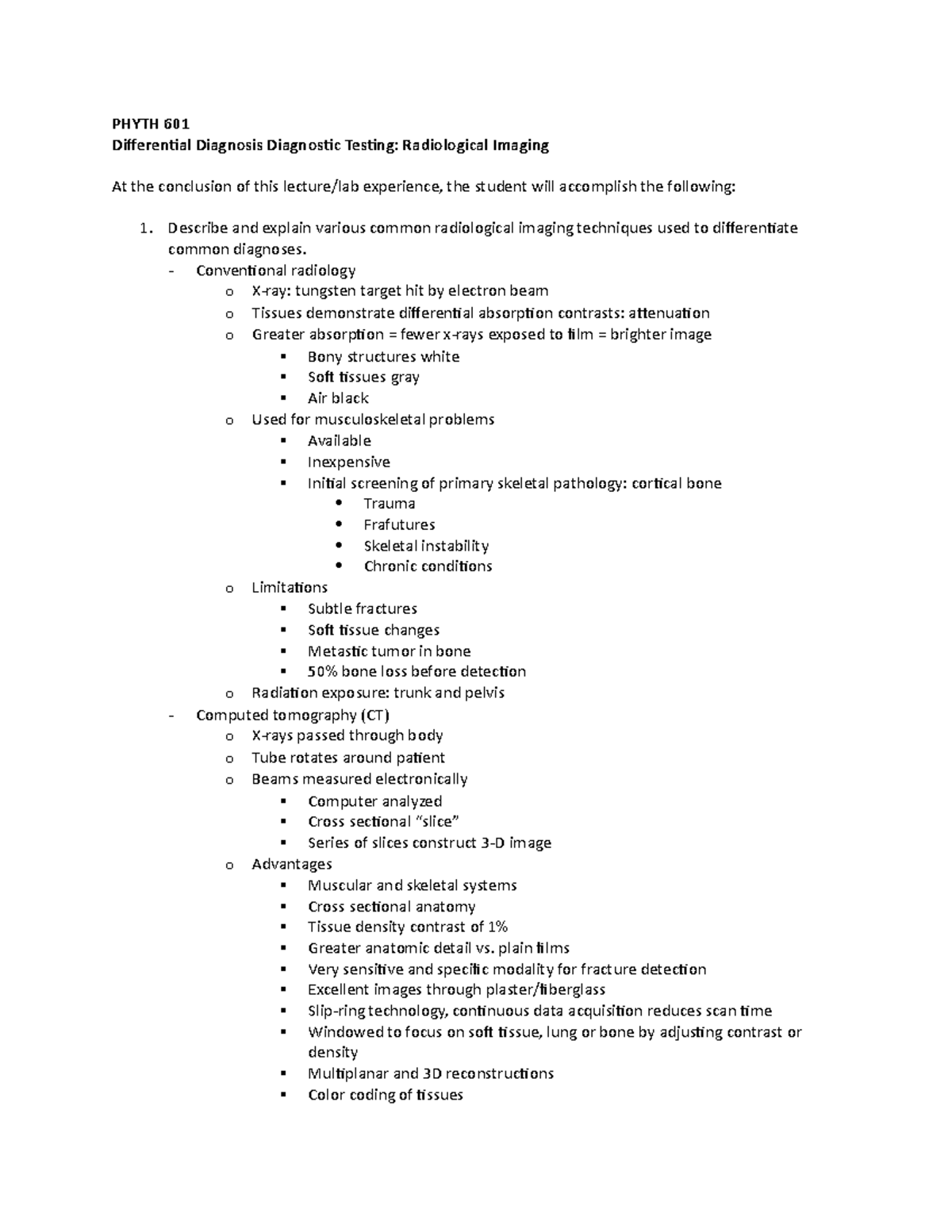 Radiological Imaging Objectives PHYTH 601 Differential Diagnosis
