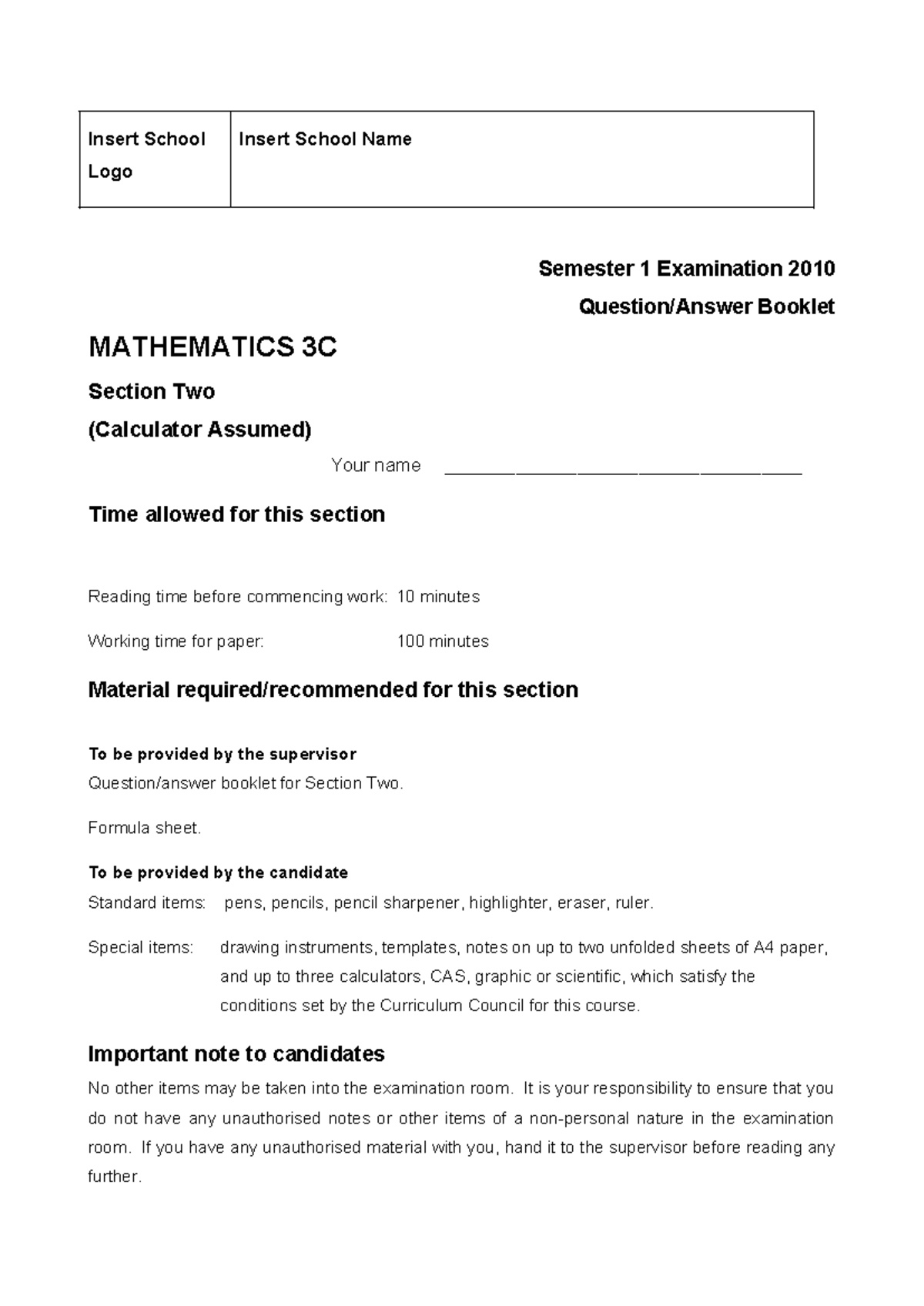 Mathematics 3C Exam Section Two - Insert School Logo Insert School Name ...