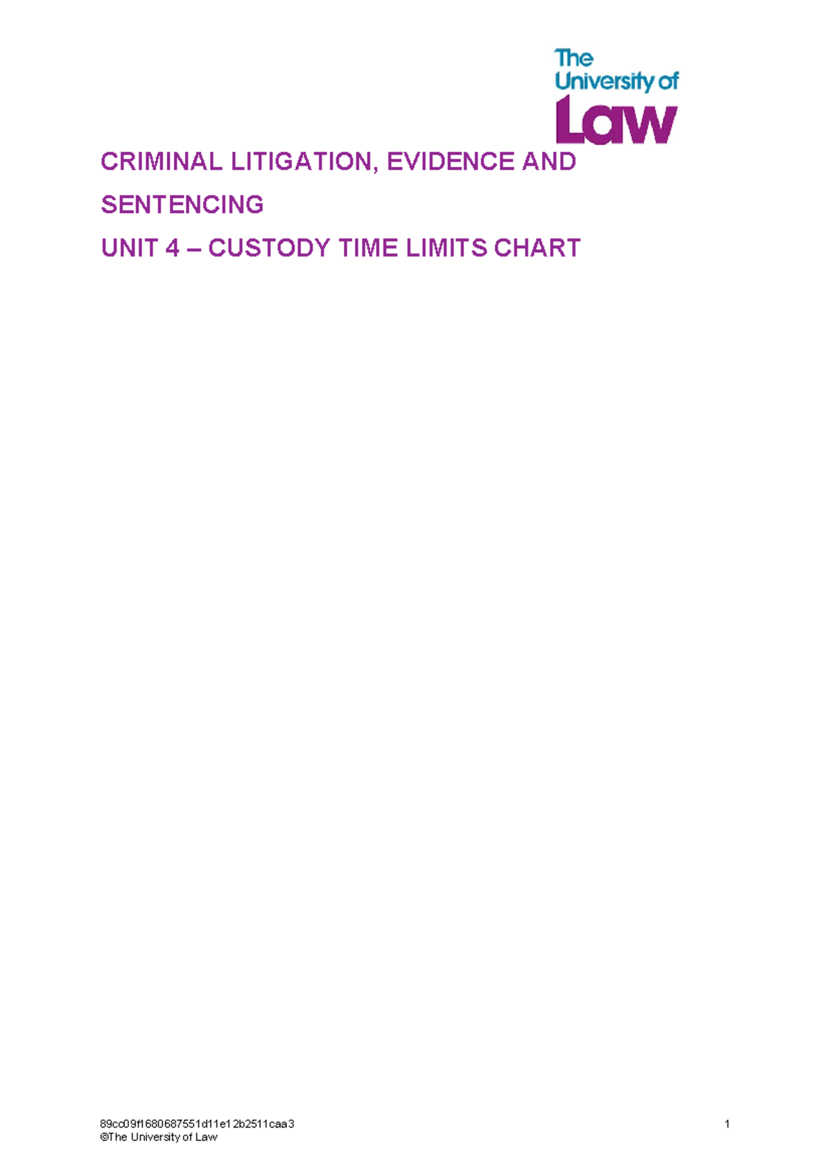 2425 crim unit04 ce01 custody time limits chart - CRIMINAL LITIGATION ...