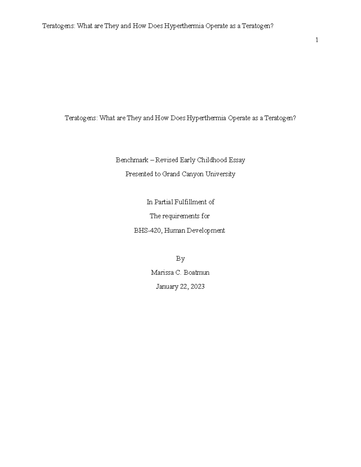 Topic 1 - Benchmark - Teratogen Paper - 1 Teratogens: What Are They And 