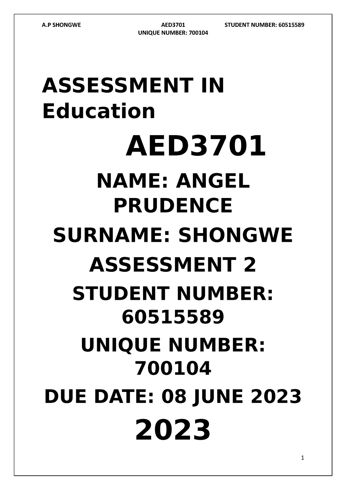 AED3701 Assignment 02 Angel - UNIQUE NUMBER: 700104 ASSESSMENT IN ...