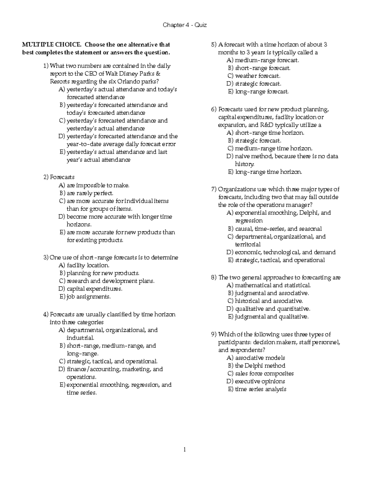 Chapter 4 - Chapter 4 - Quiz MULTIPLE CHOICE. Choose The One ...