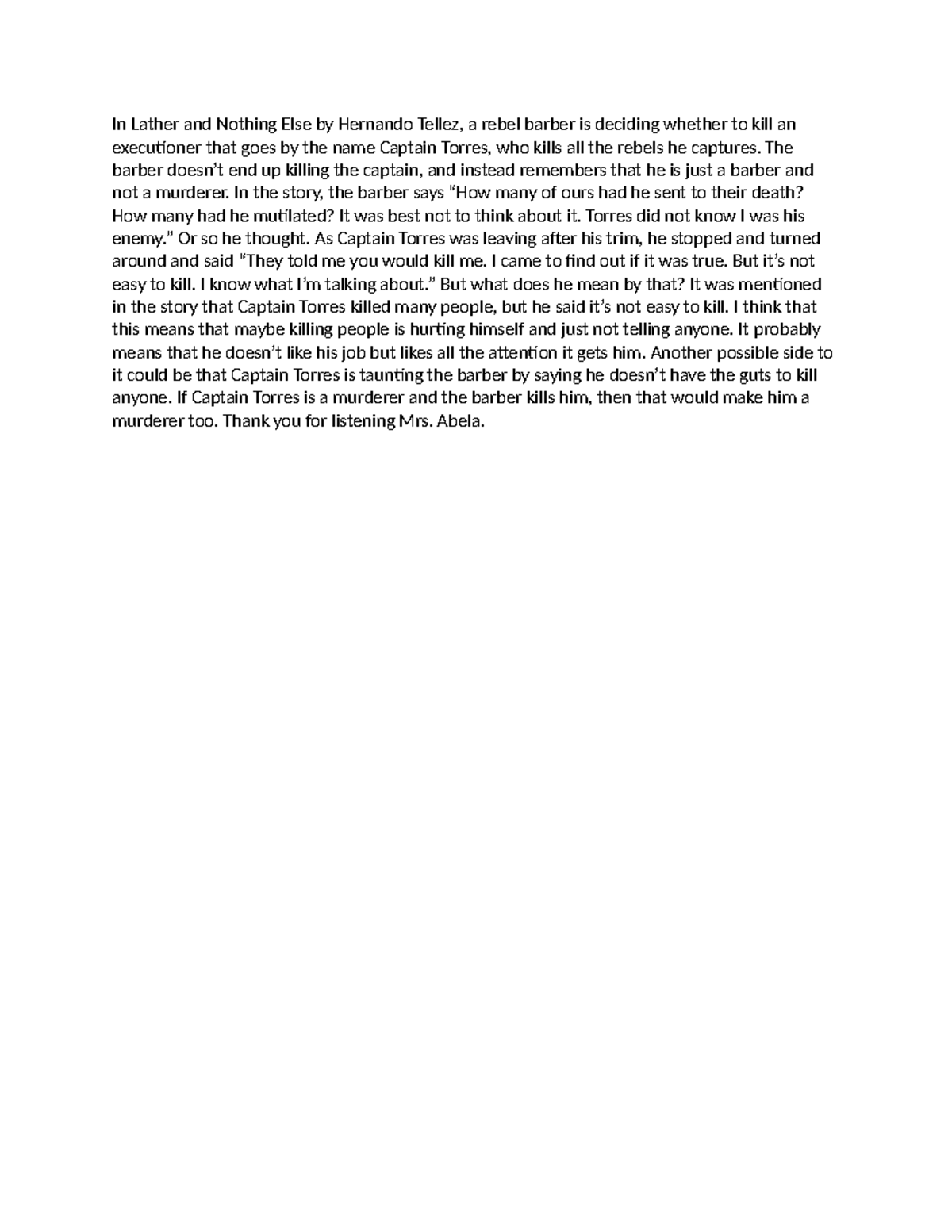 Lather and Nothing Else The barber doesn’t end up killing the captain