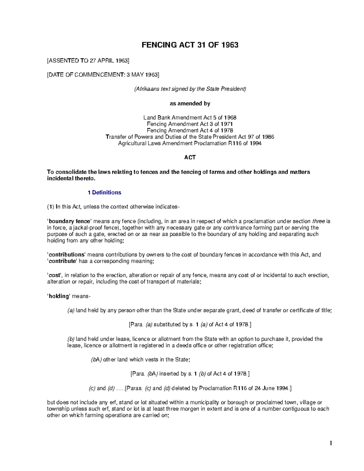 31 of 1963 Fencing Act N/a FENCING ACT 31 OF 1963 [ASSENTED TO 27