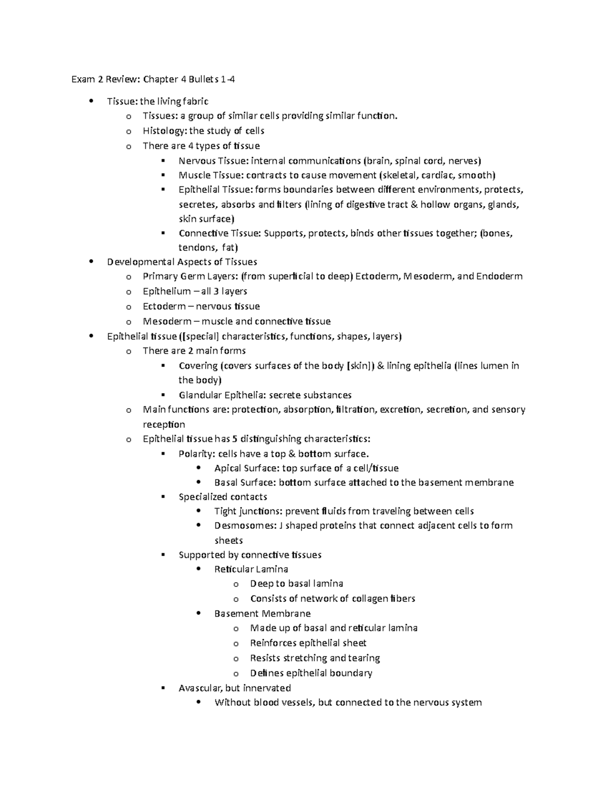 exam 2 lecture notes - Exam 2 Review: Chapter 4 Bullets 1- Tissue: the ...