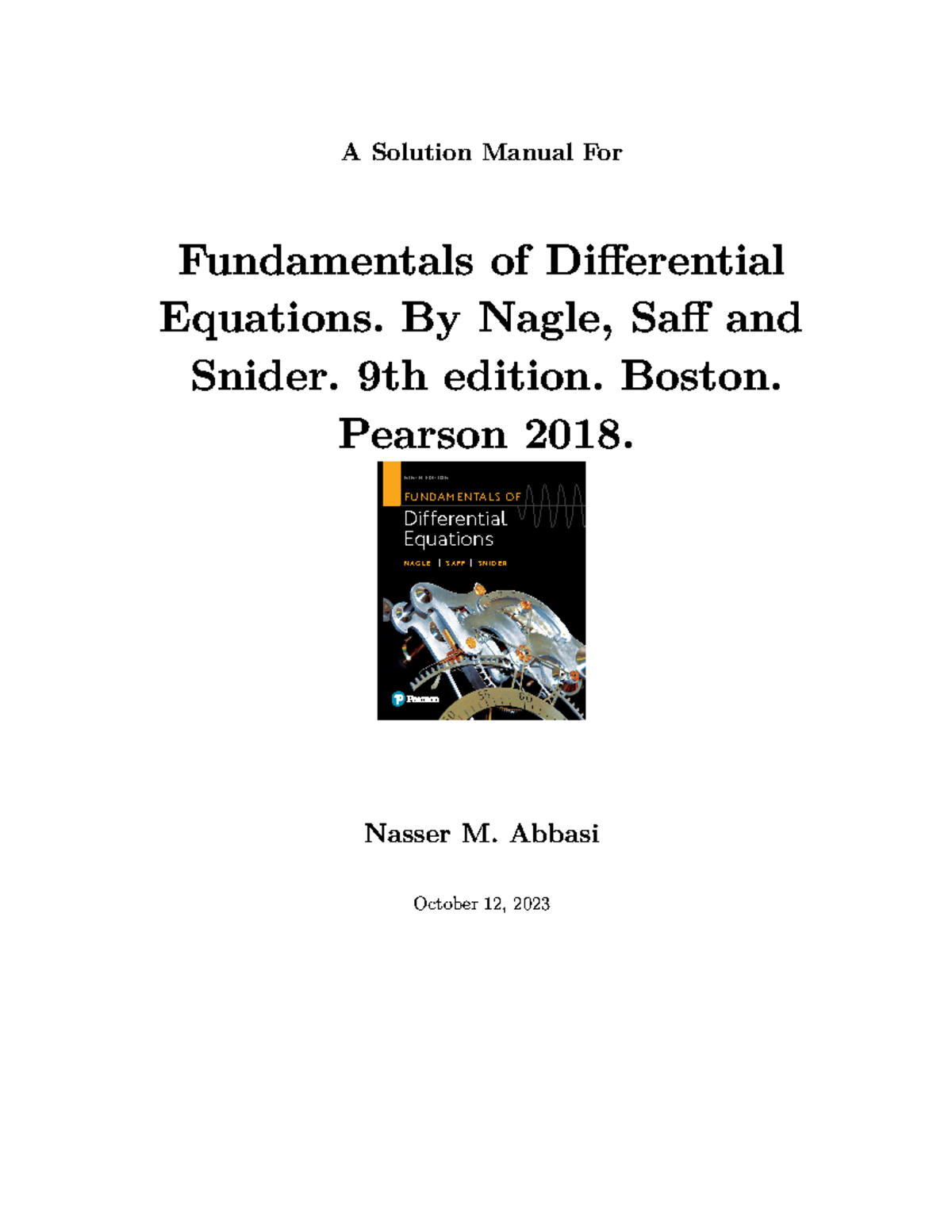 MATH334 Solutions Textbook A Solution Manual For Fundamentals of Differential Equations. By
