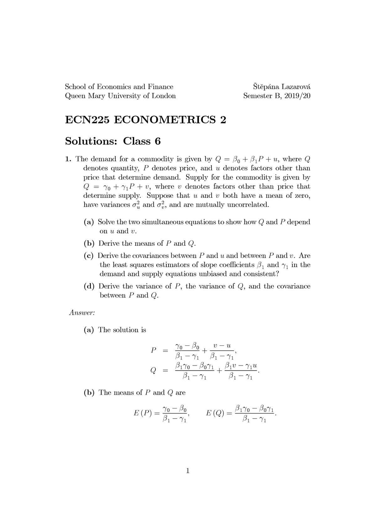 Ecn225 Sol6 Lecturer Stepana Lazarova School Of Economics And Finance Atmep Na Lazarov Queen Studocu