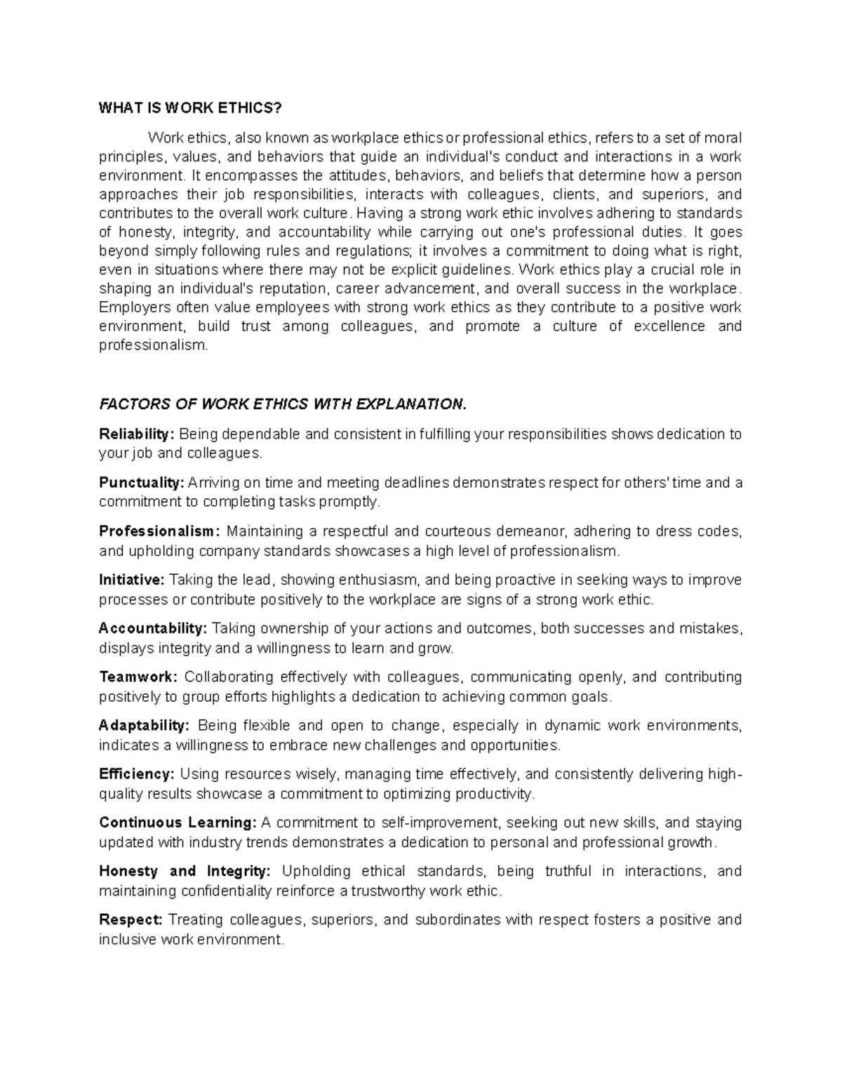 WHAT IS WORK Ethics - WHAT IS WORK ETHICS? Work ethics, also known as ...
