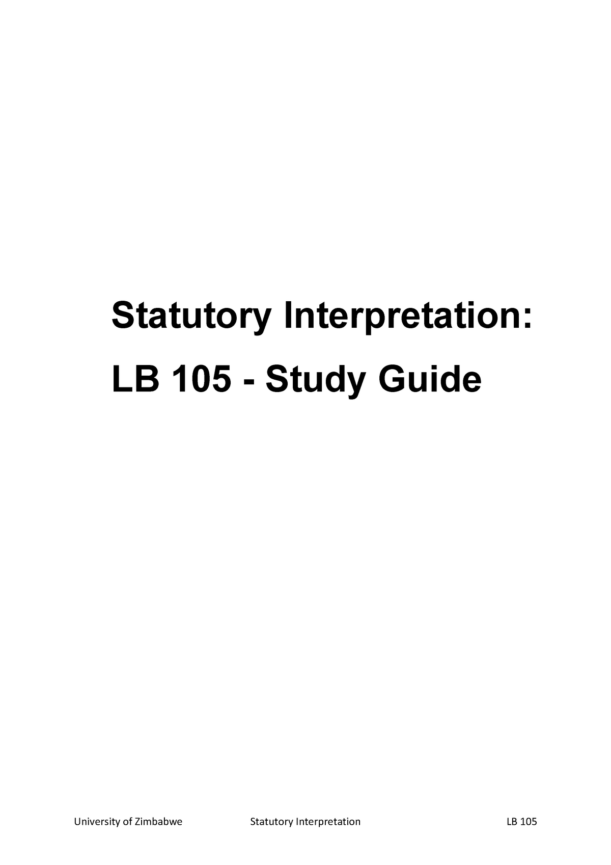 Statutes Updated Notes - Statutory Interpretation: LB 105 - Study Guide ...