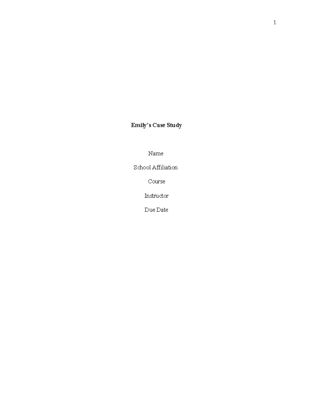 Emily's Case Study - Emily’s Case Study Name School Affiliation Course ...