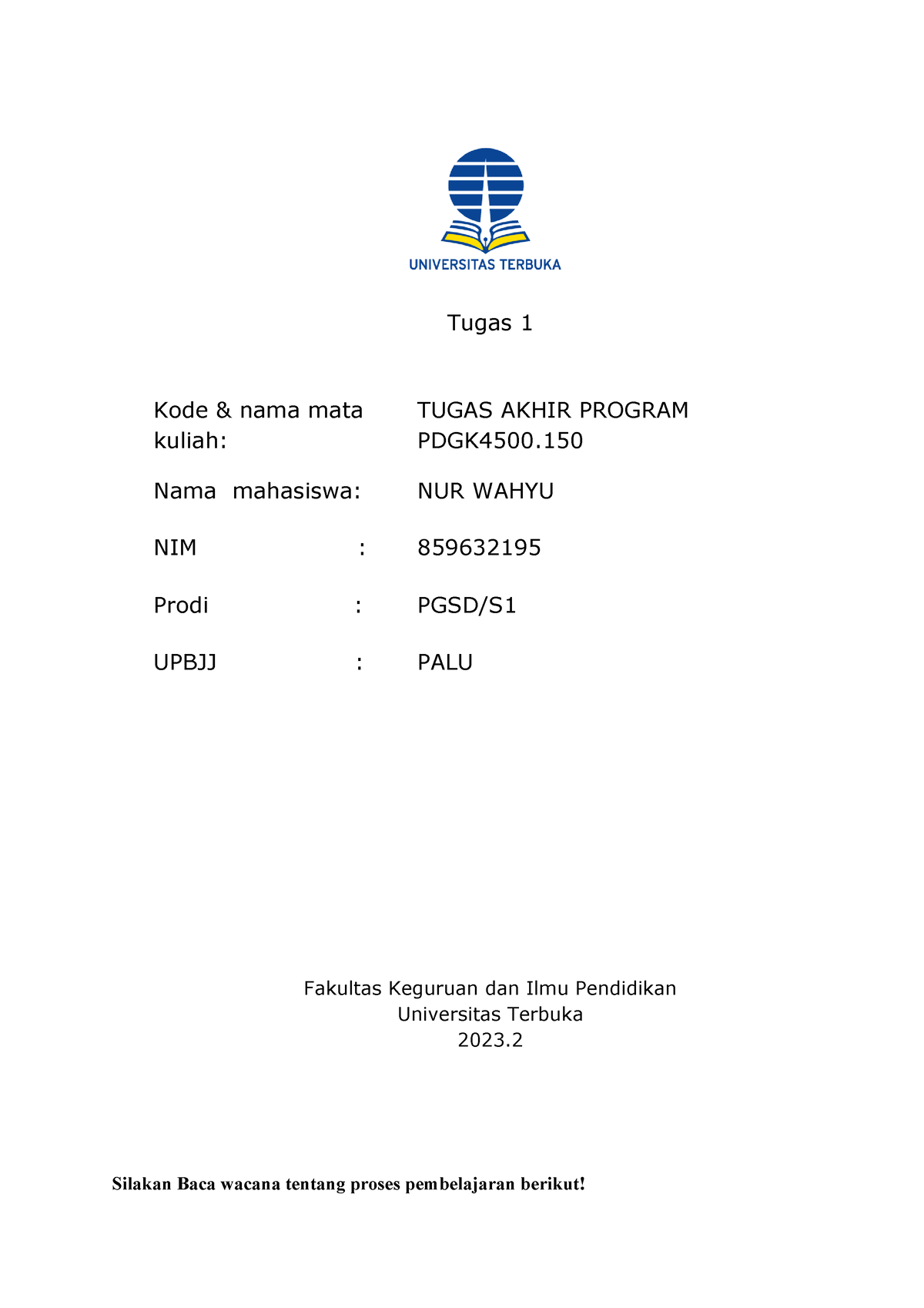 Tugas 1 TAP - PGSD - Tugas 1 Kode & Nama Mata Kuliah: TUGAS AKHIR ...