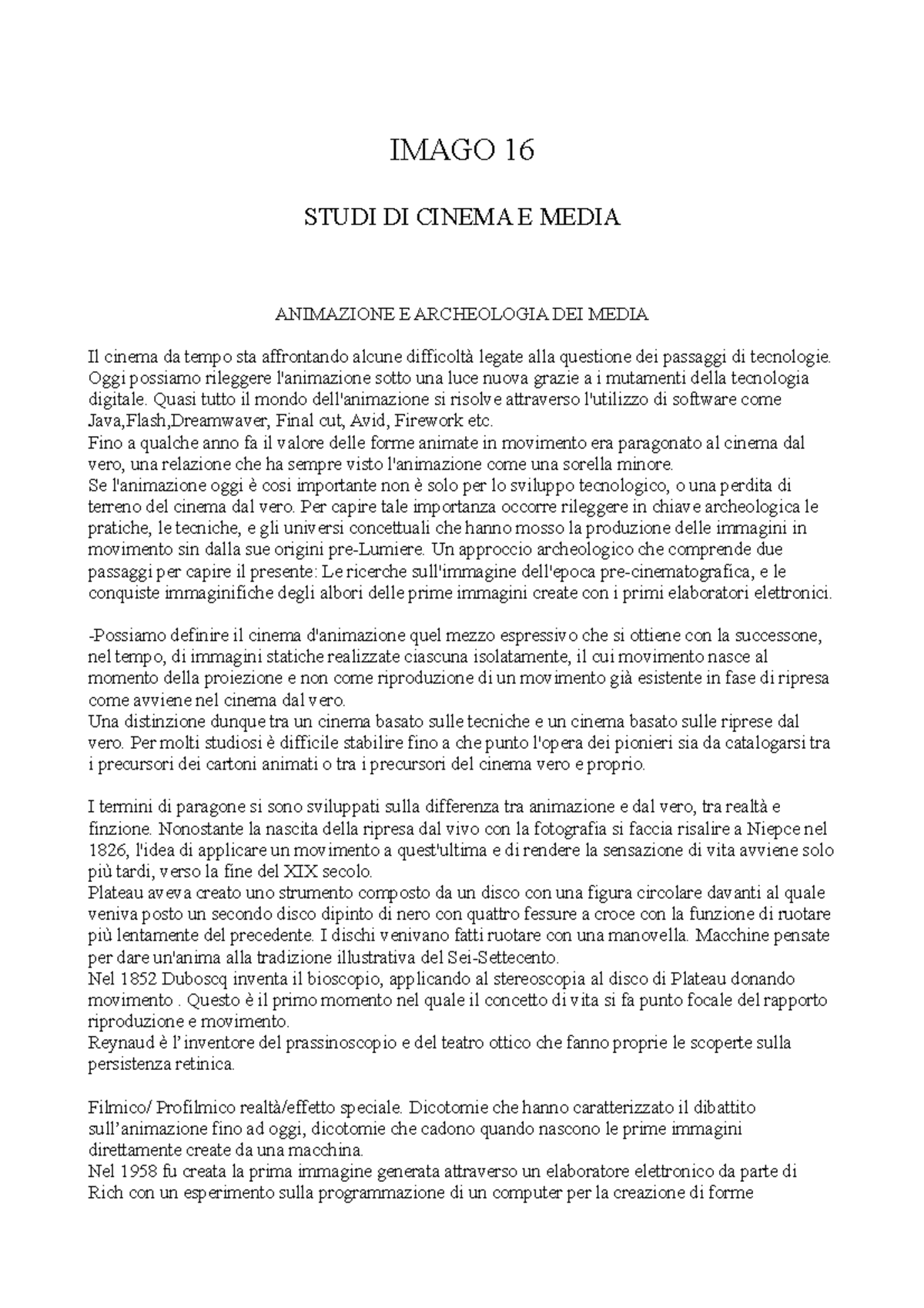 Imago 16. tecniche e storia del cinema di animazione IMAGO 16 STUDI DI CINEMA E MEDIA Imago 16. tecniche e storia del cinema di animazione IMAGO 16 STUDI DI CINEMA E MEDIA