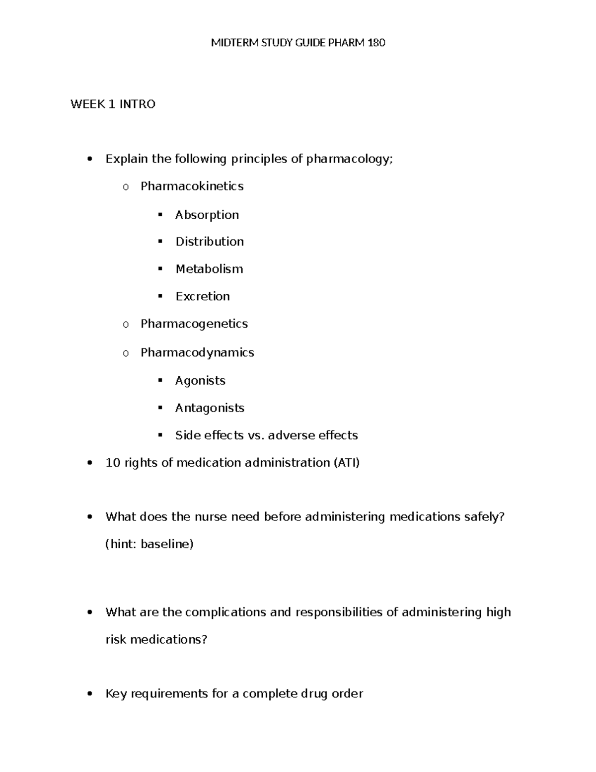 Midterm Study Guide Pharm 180 - WEEK 1 INTRO Explain the following ...