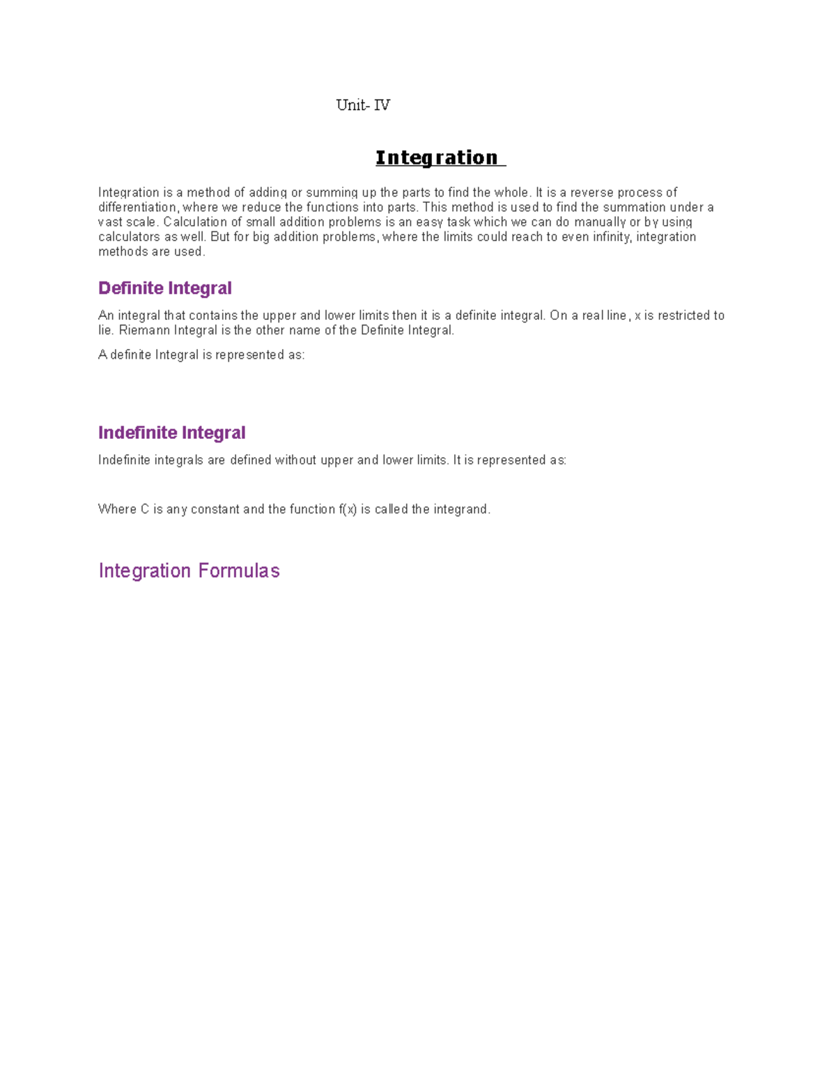 Integration - Unit- IV Integration Integration is a method of adding or ...