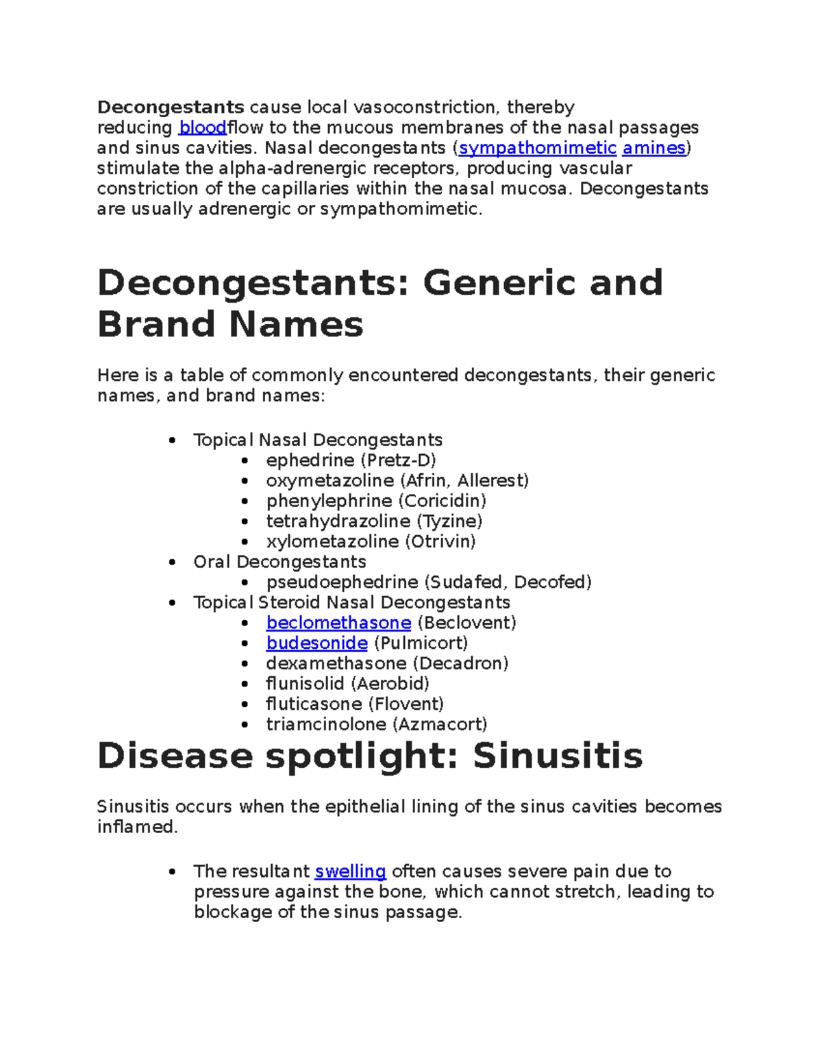 Decongestants Lam Decongestants cause local vasoconstriction