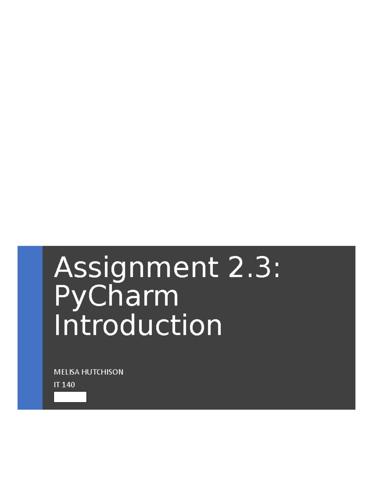 it 140 2 3 assignment pycharm introduction