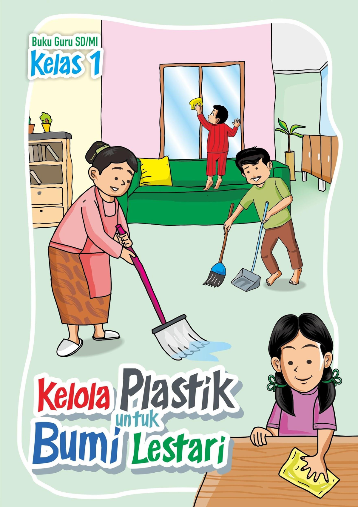 Kelola Plastik - Modul Projek P5 - KELAS 1 KOMPETENSI DASAR 3 Mengenal ...