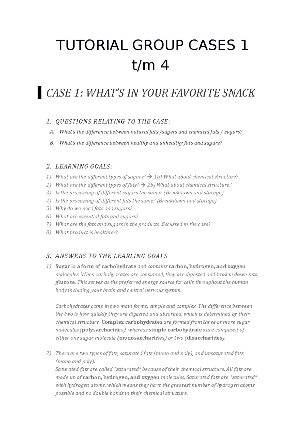 Tutorial Group Cases 14 TUTORIAL GROUP CASES 1 t/m 4 CASE 1 WHAT’S