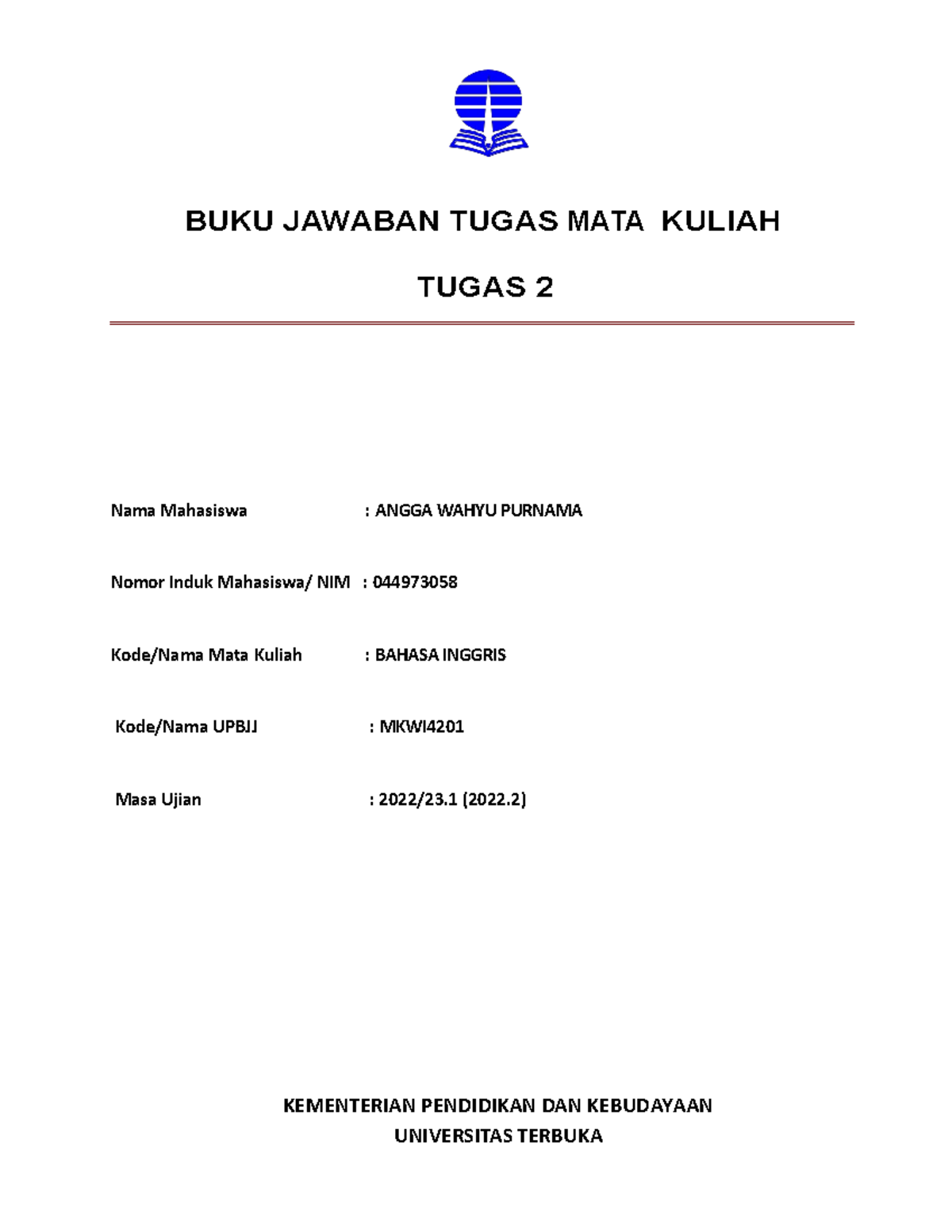 BJT 2 Bahasa Inggris - BUKU JAWABAN TUGAS MATA KULIAH TUGAS 2 Nama ...