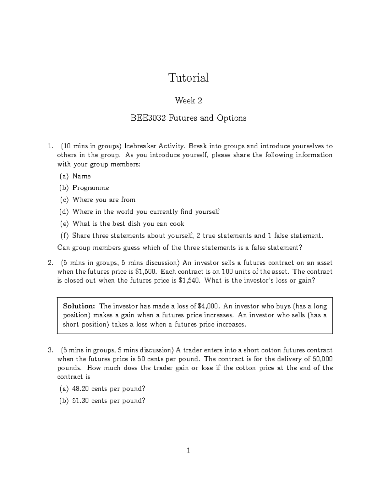 Tutorial Week 2 Solutions - Tutorial Week 2 BEE3032 Futures And Options ...