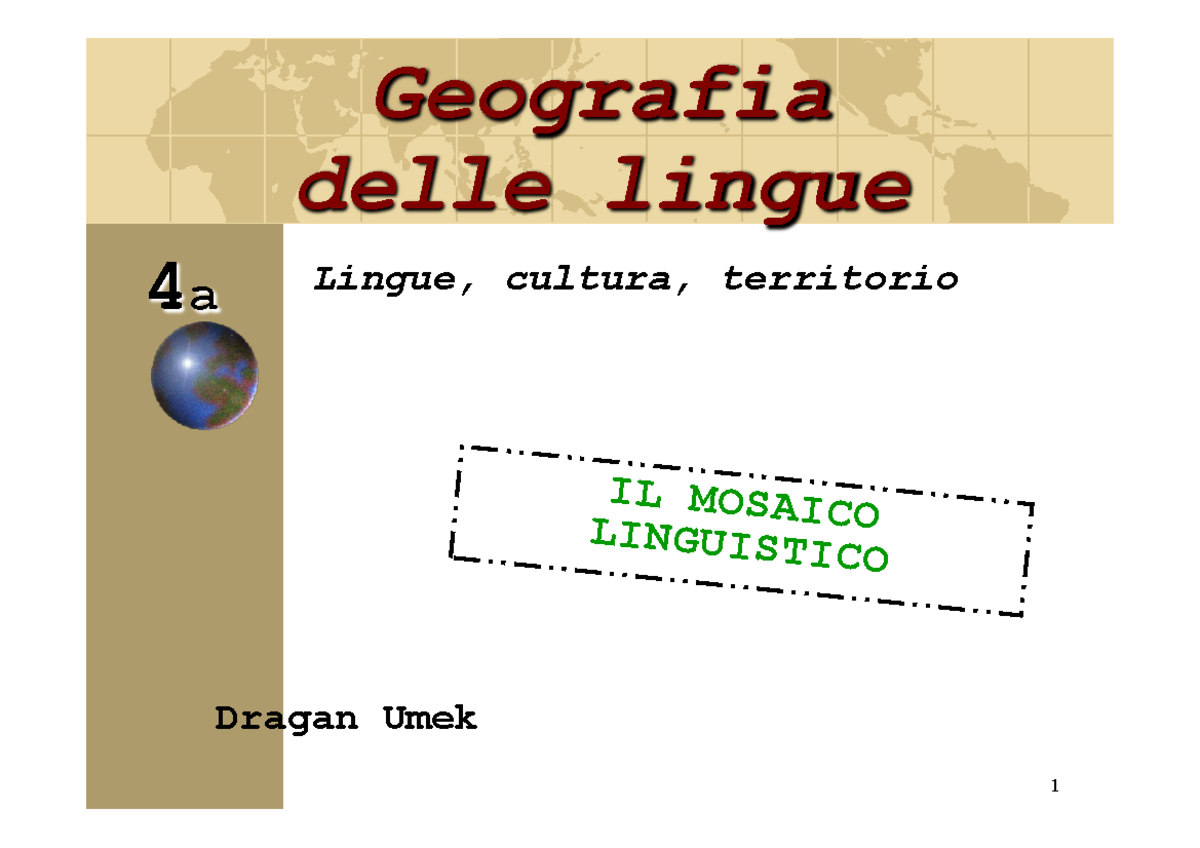 4a Lingue PDF lezione Geografia delle lingue IL MOSAICO LINGUISTICO