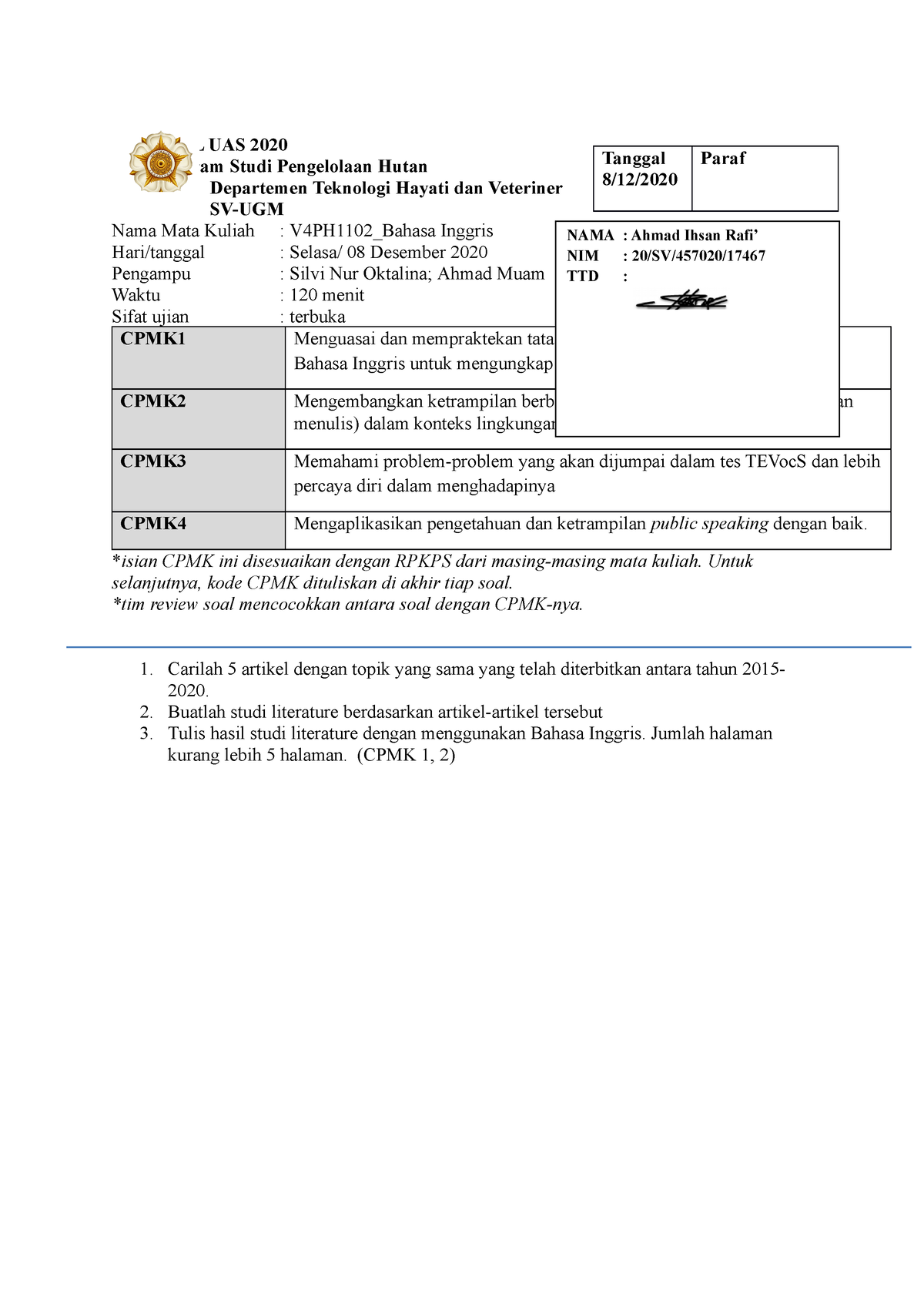 UAS B.Inggris Sem 1 - SOAL UAS 2020 Program Studi Pengelolaan Hutan ...