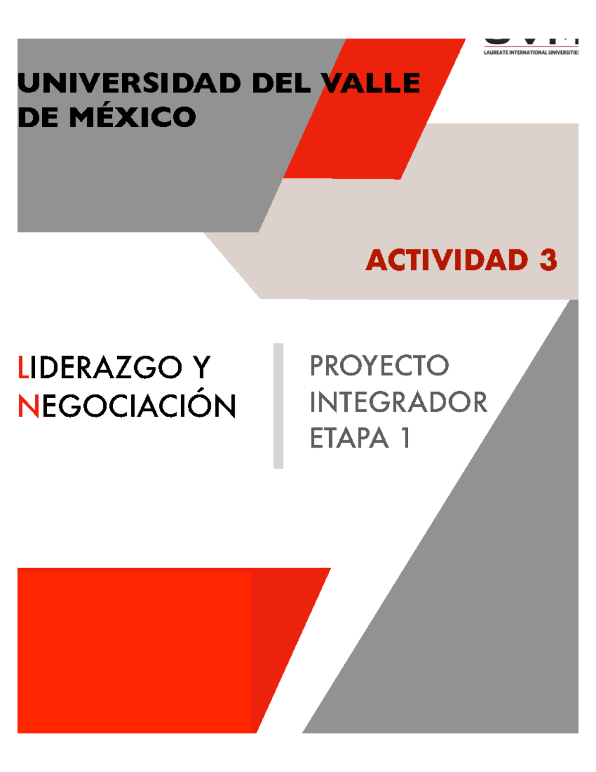 Actividad 3 Proyecto Integrador Etapa 1 Liderazgo Y Negociación