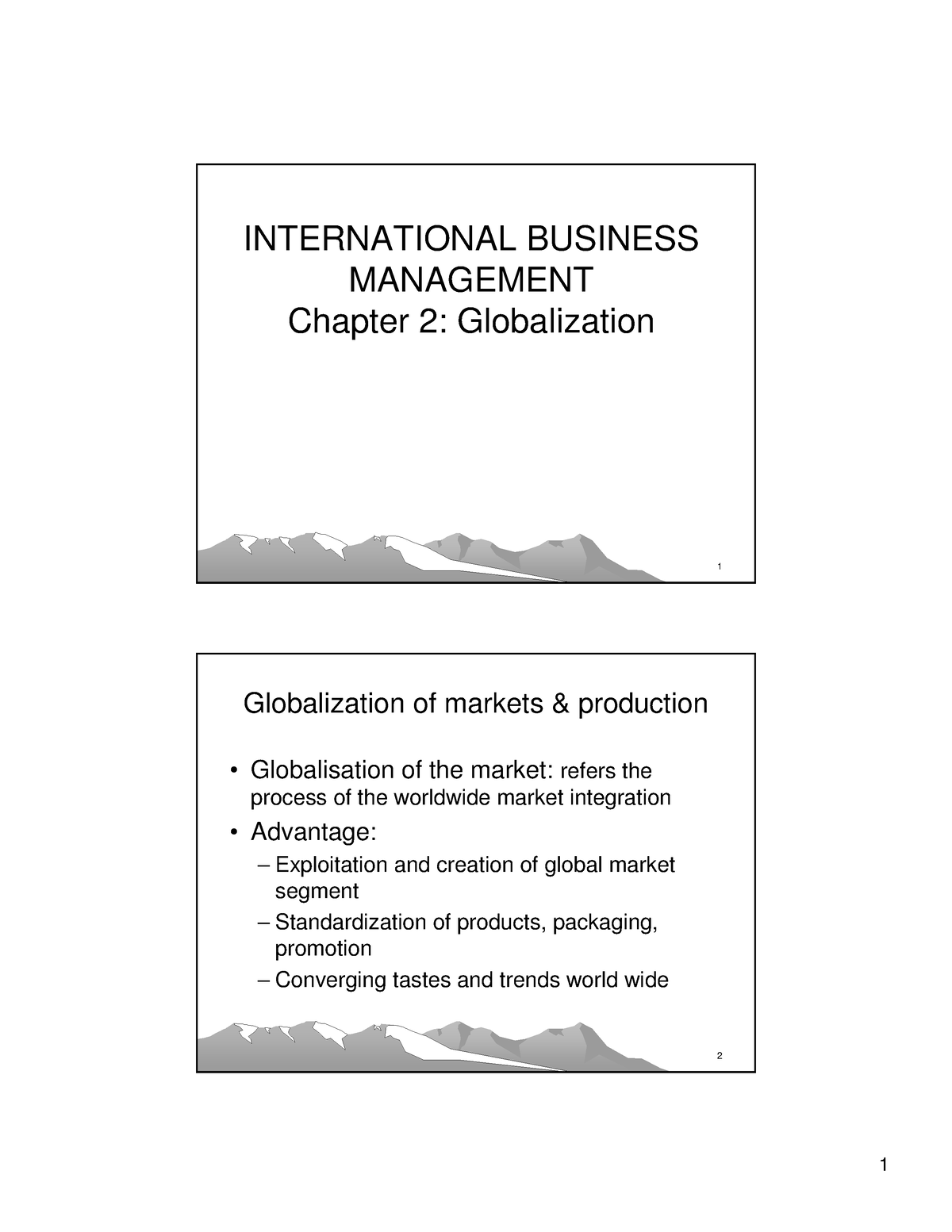 Chapter 2 - Globalization - 1 INTERNATIONAL BUSINESS MANAGEMENT Chapter ...