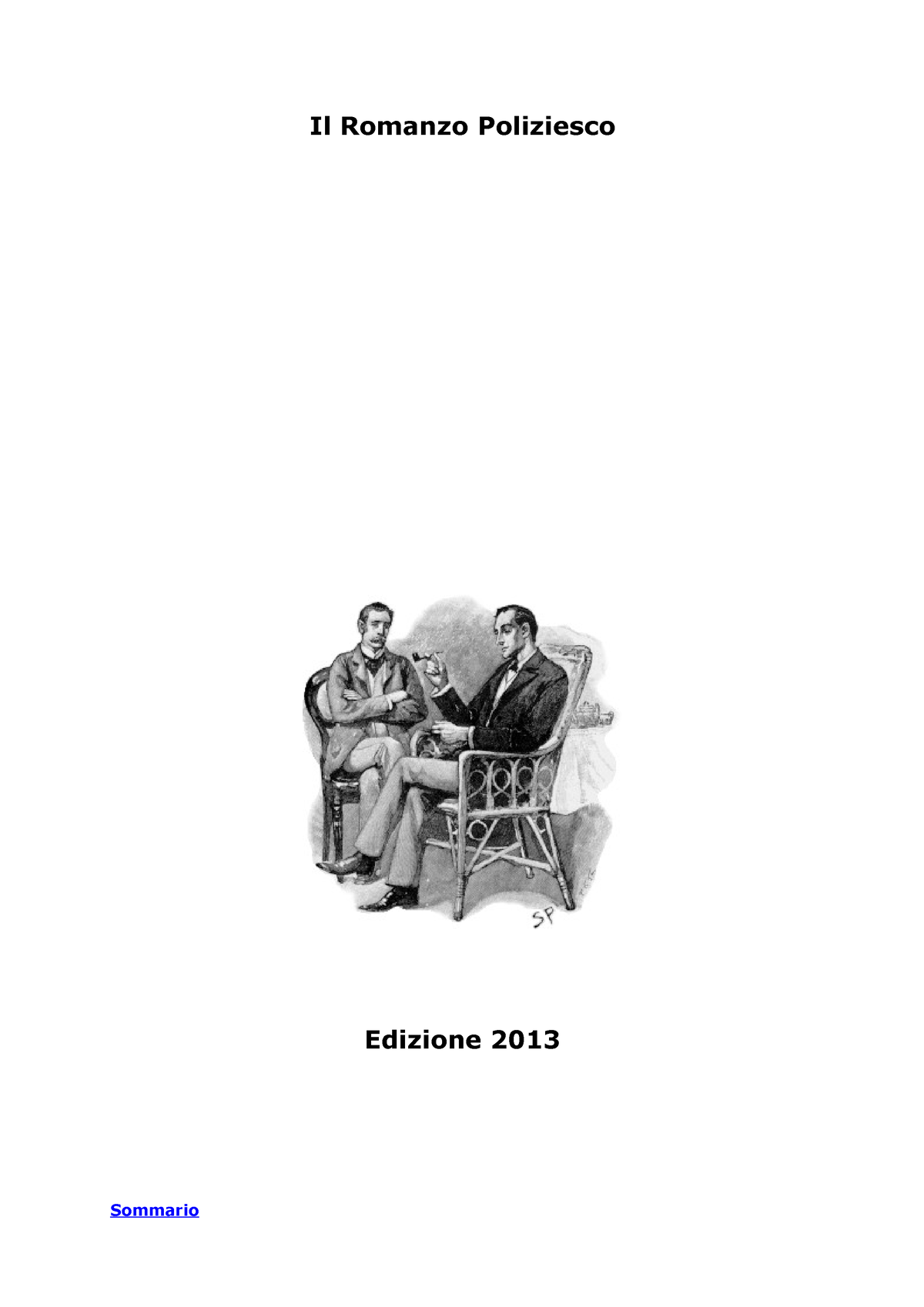 Il-romanzo-poliziesco - Il Romanzo Poliziesco Edizione 2013 Copyright ...