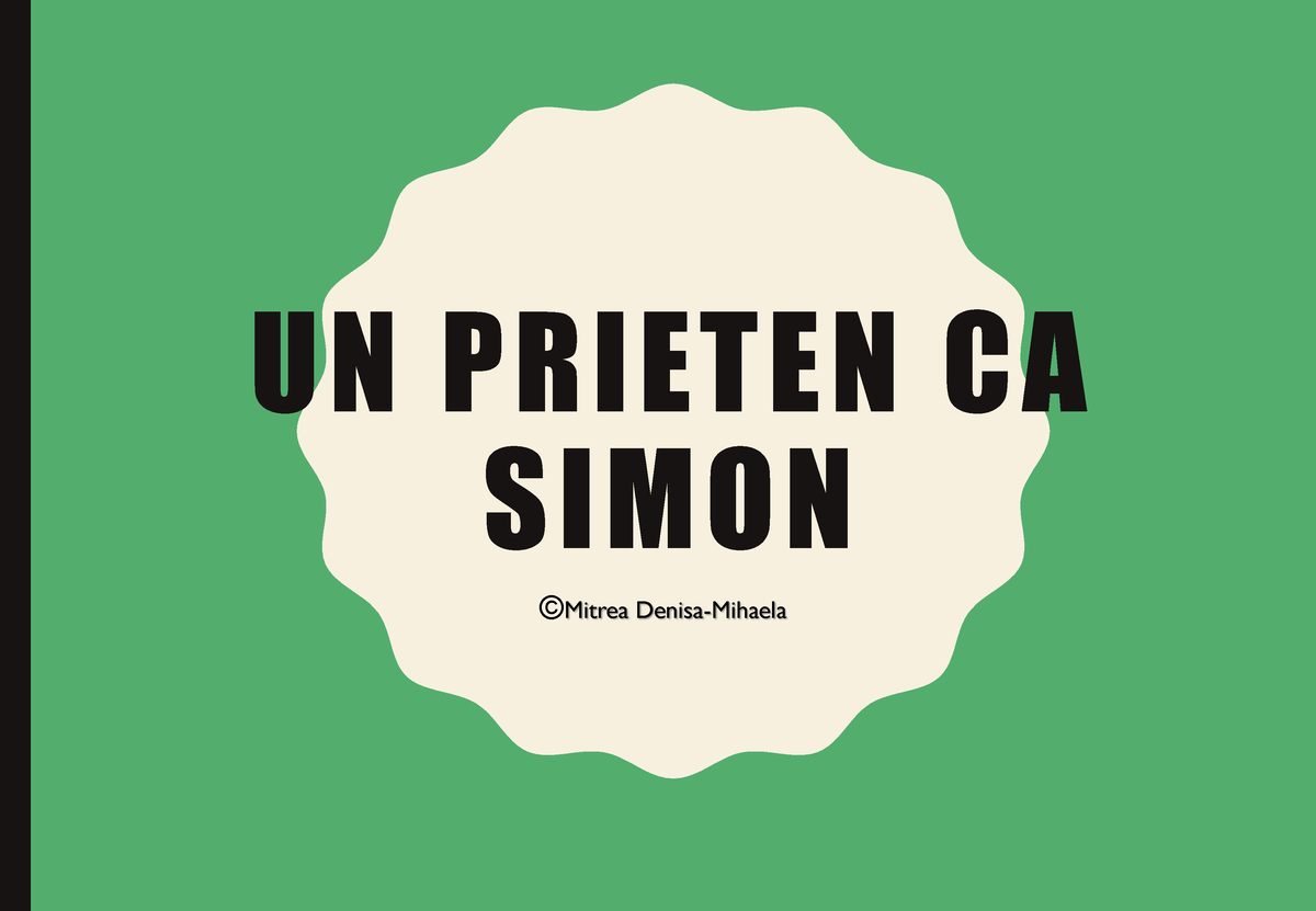 A friend like SImon Mitrea Denisa - UN PRIETEN CA SIMON ©Mitrea Denisa ...