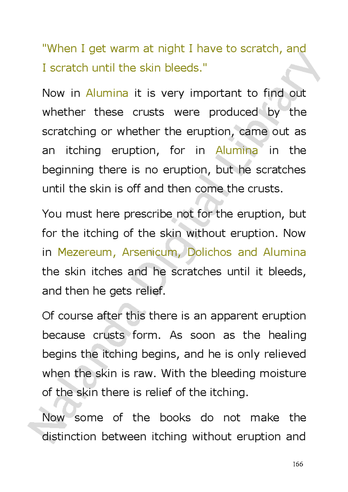 Homeopathic (11) "When I get warm at night I have to scratch, and I