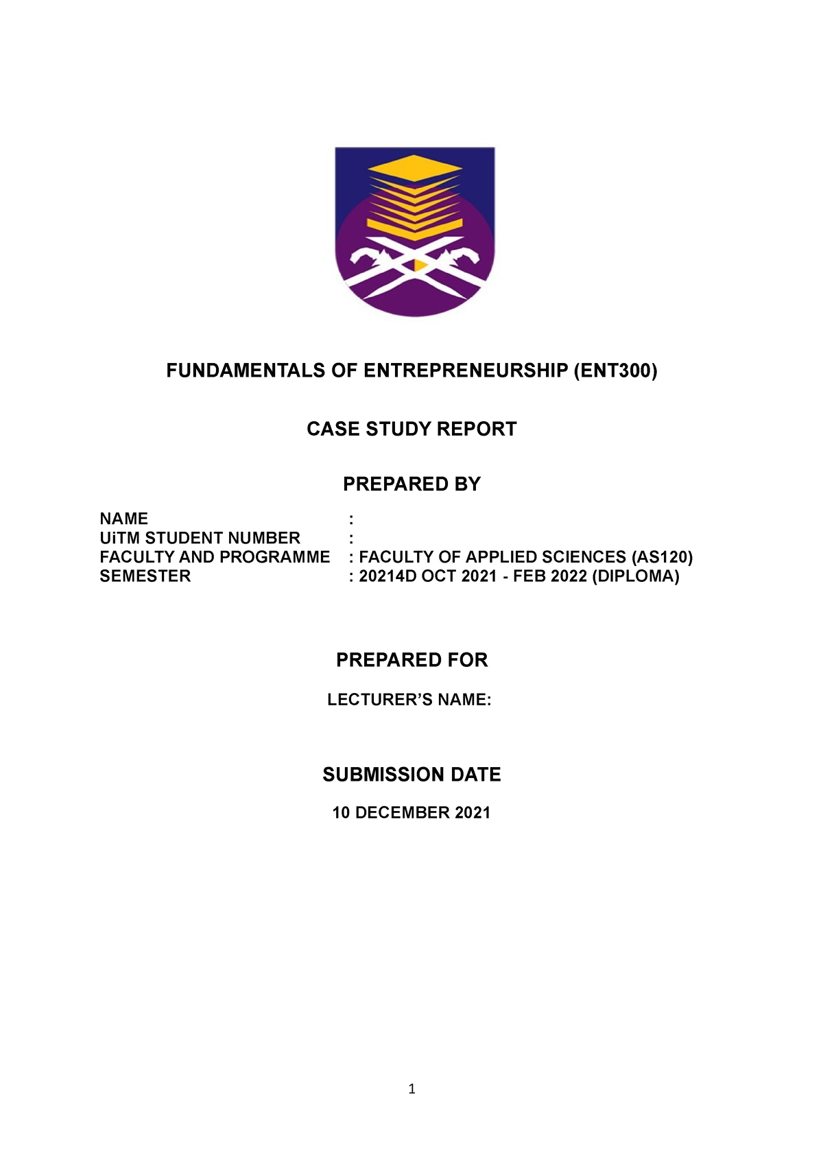 Template Case Study Assignment - ENT300 - FUNDAMENTALS OF ...