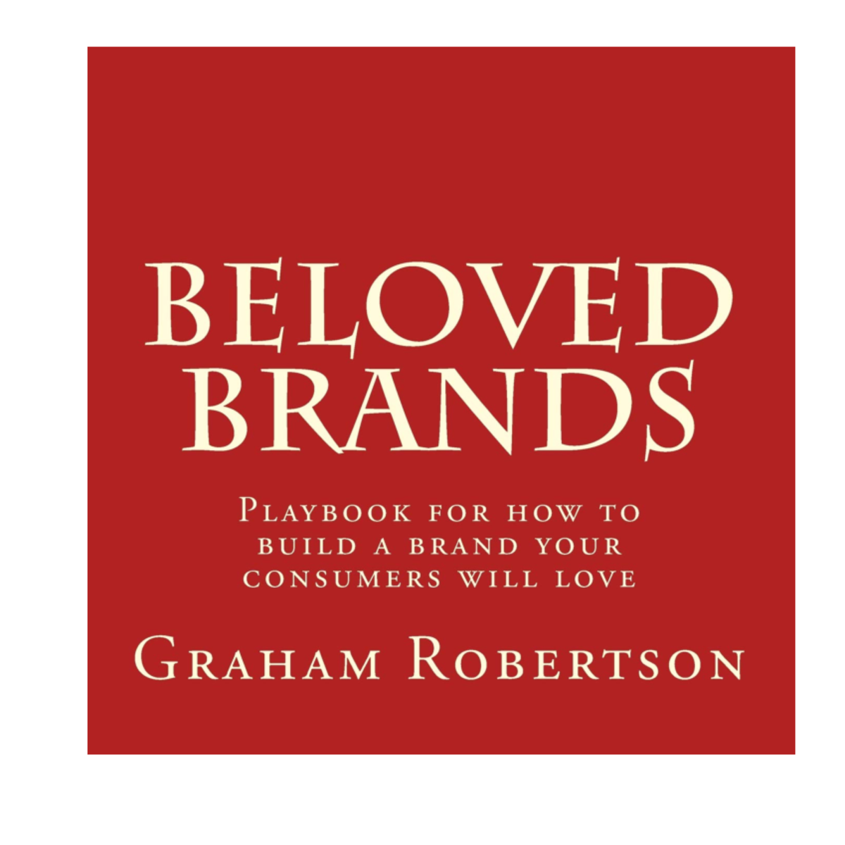 Beloved Brands Reference books Beloved Brands Chapter Summaries