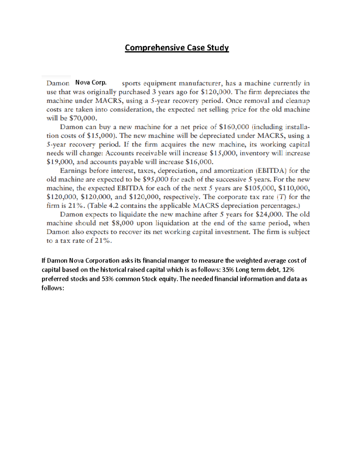 Comprehensive Case Study - The needed financial information and data as ...