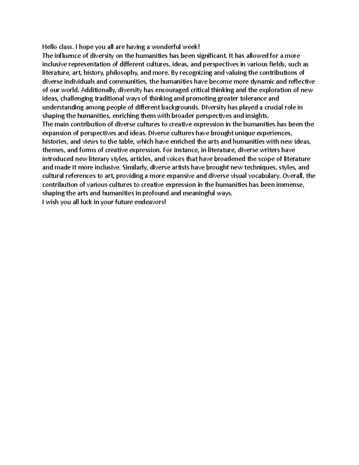 Disc 8 - Discussion - Hello class. I hope you all are having a ...