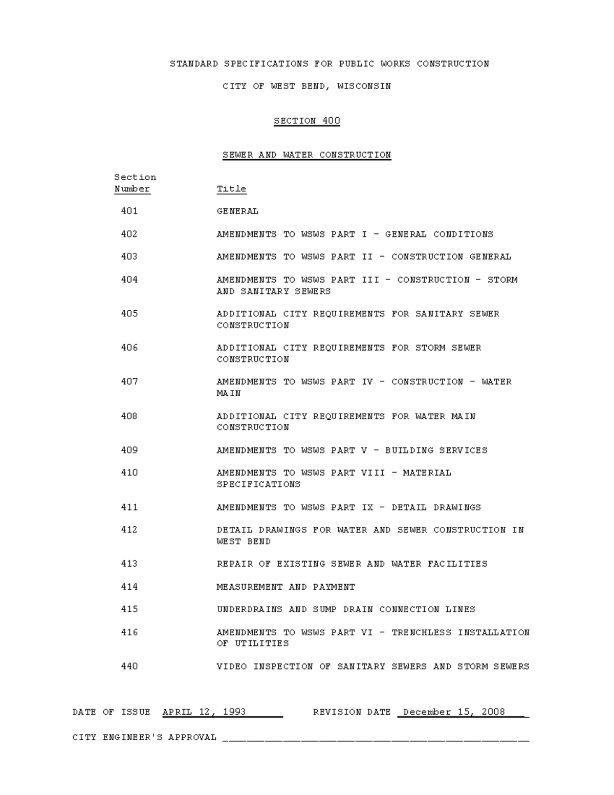 Section 400 Sewer and Water Construction STANDARD SPECIFICATIONS FOR PUBLIC WORKS