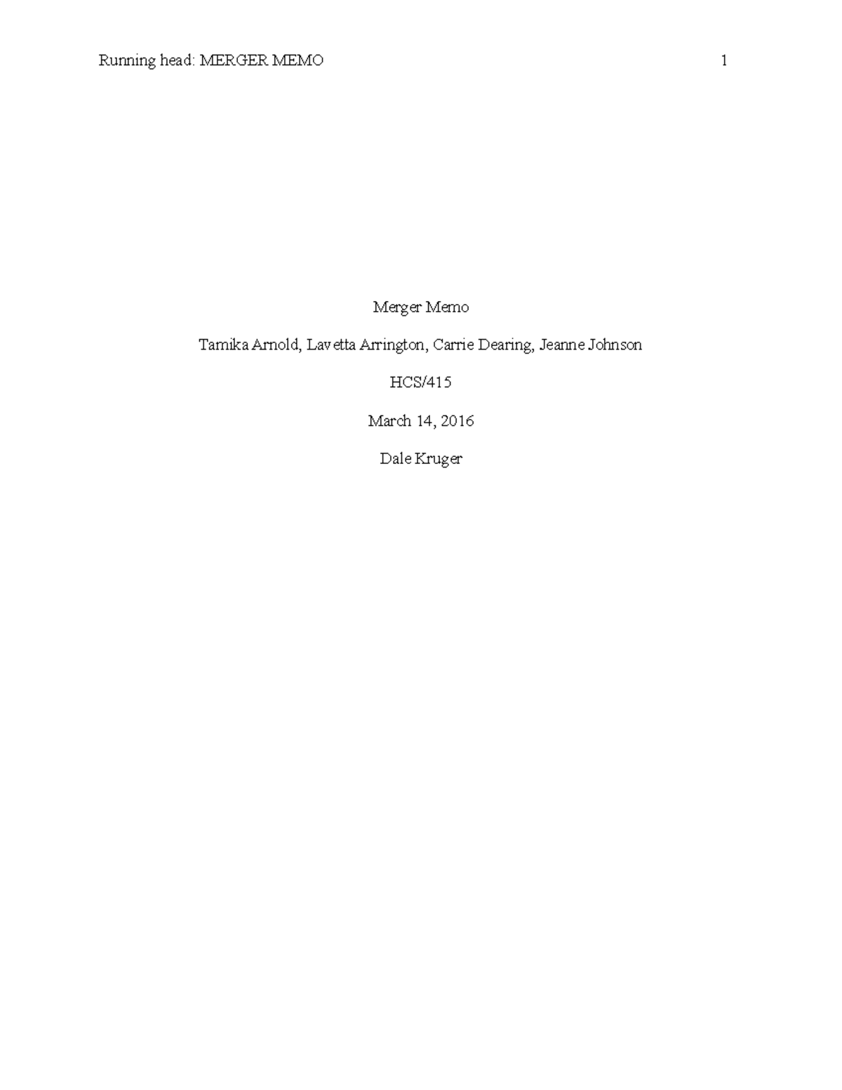 Merger Memo - Grade: A - Running head: MERGER MEMO 1 Merger Memo Tamika ...